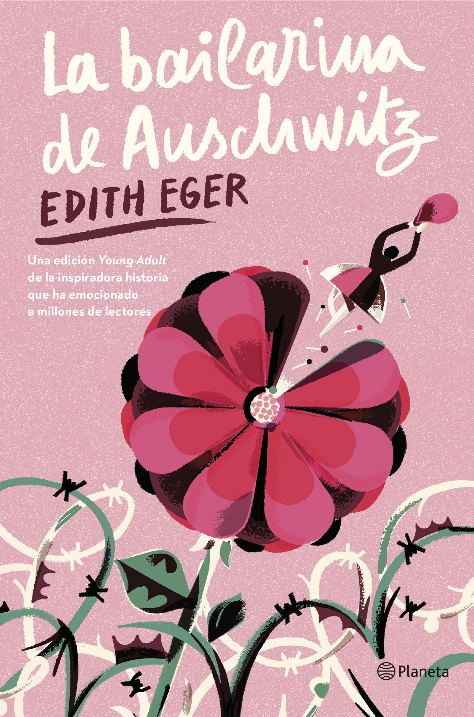 La bailarina de Auschwitz (Edición Young Adult). Edith Eger (Editorial Planeta) 9788408301295 Imagen principal del producto