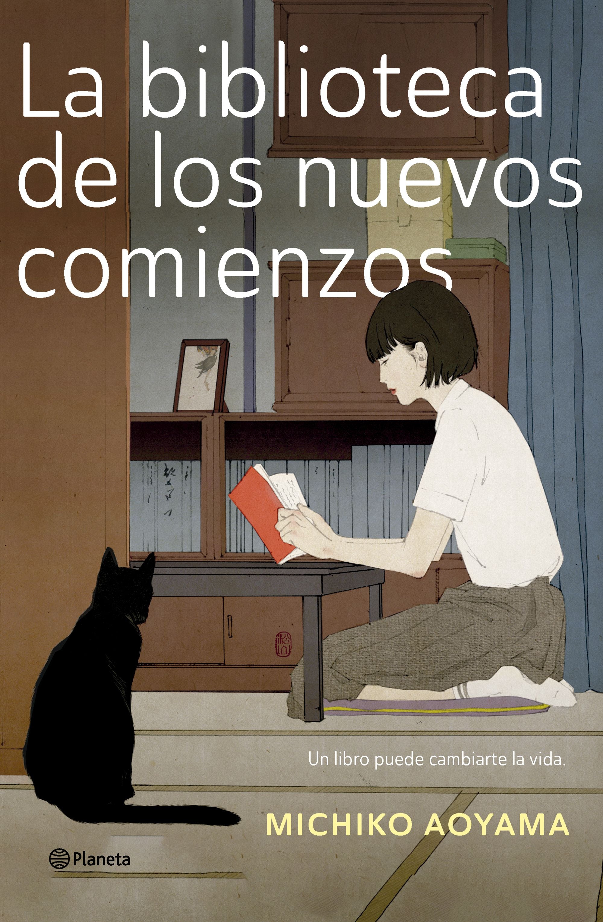 La biblioteca de los nuevos comienzos. Michiko Aoyama (Editorial Planeta) 9788408277187
