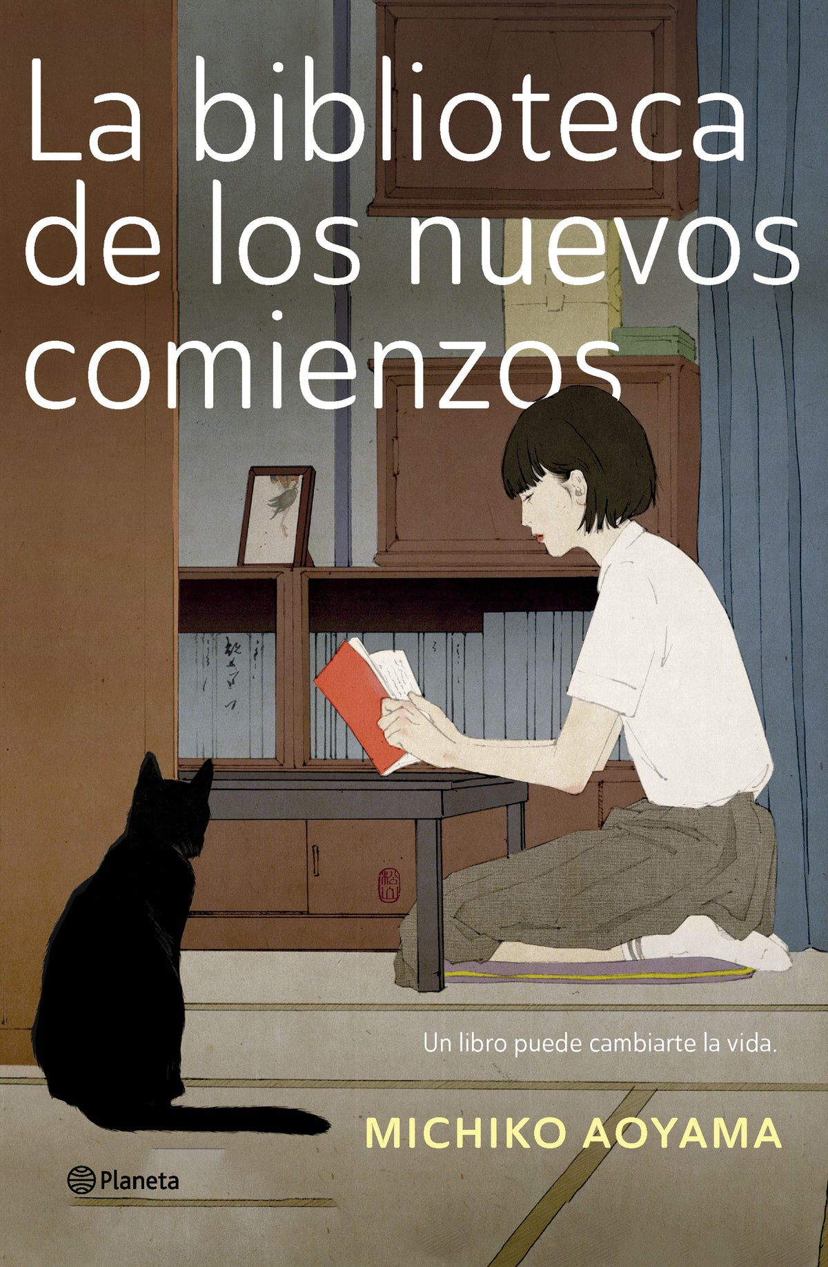 La biblioteca de los nuevos comienzos. Michiko Aoyama (Editorial Planeta) 9788408277187
