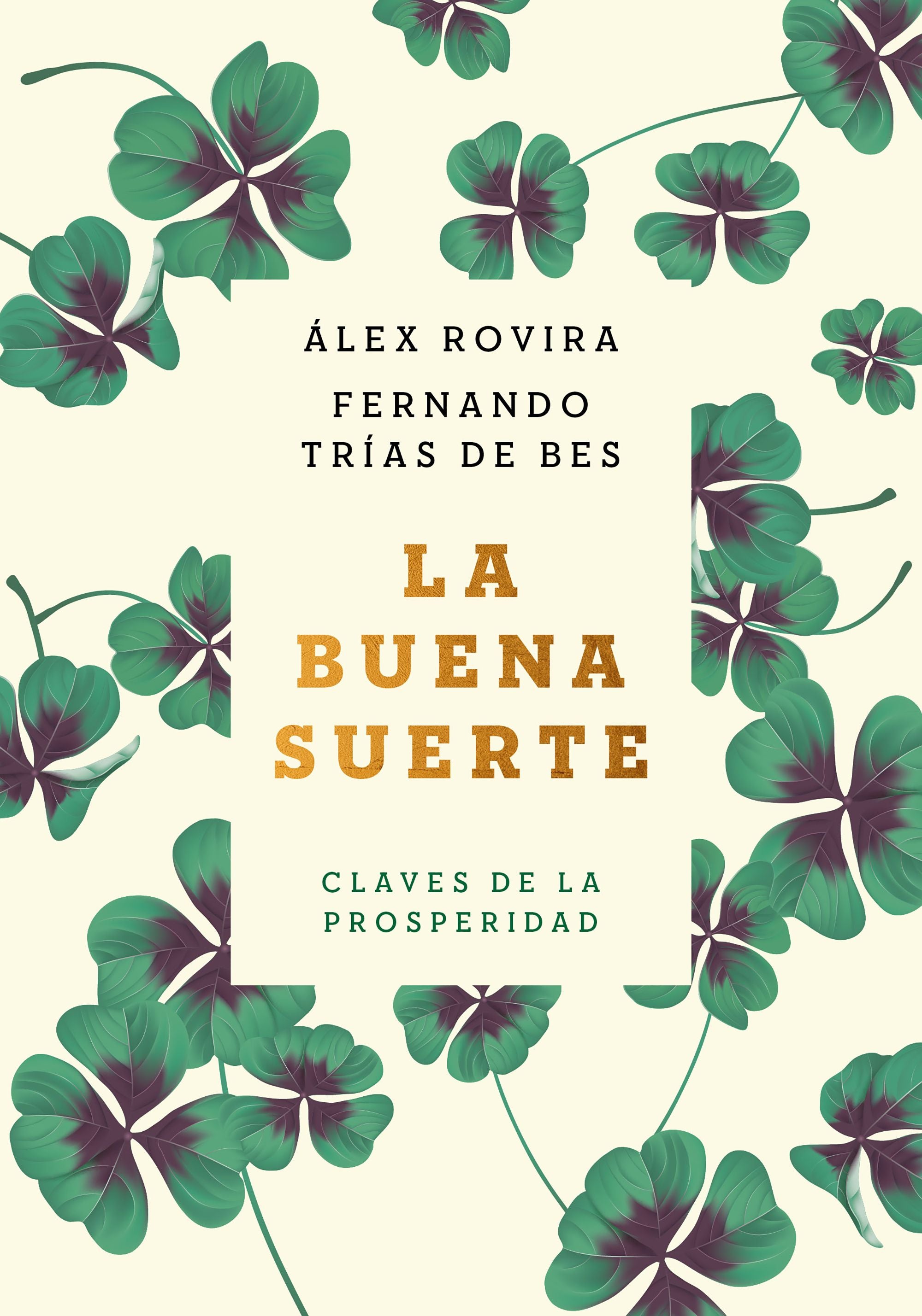 La buena suerte (tapa blanda): Claves de la prosperidad. Álex Rovira (Zenith) 9788408222422