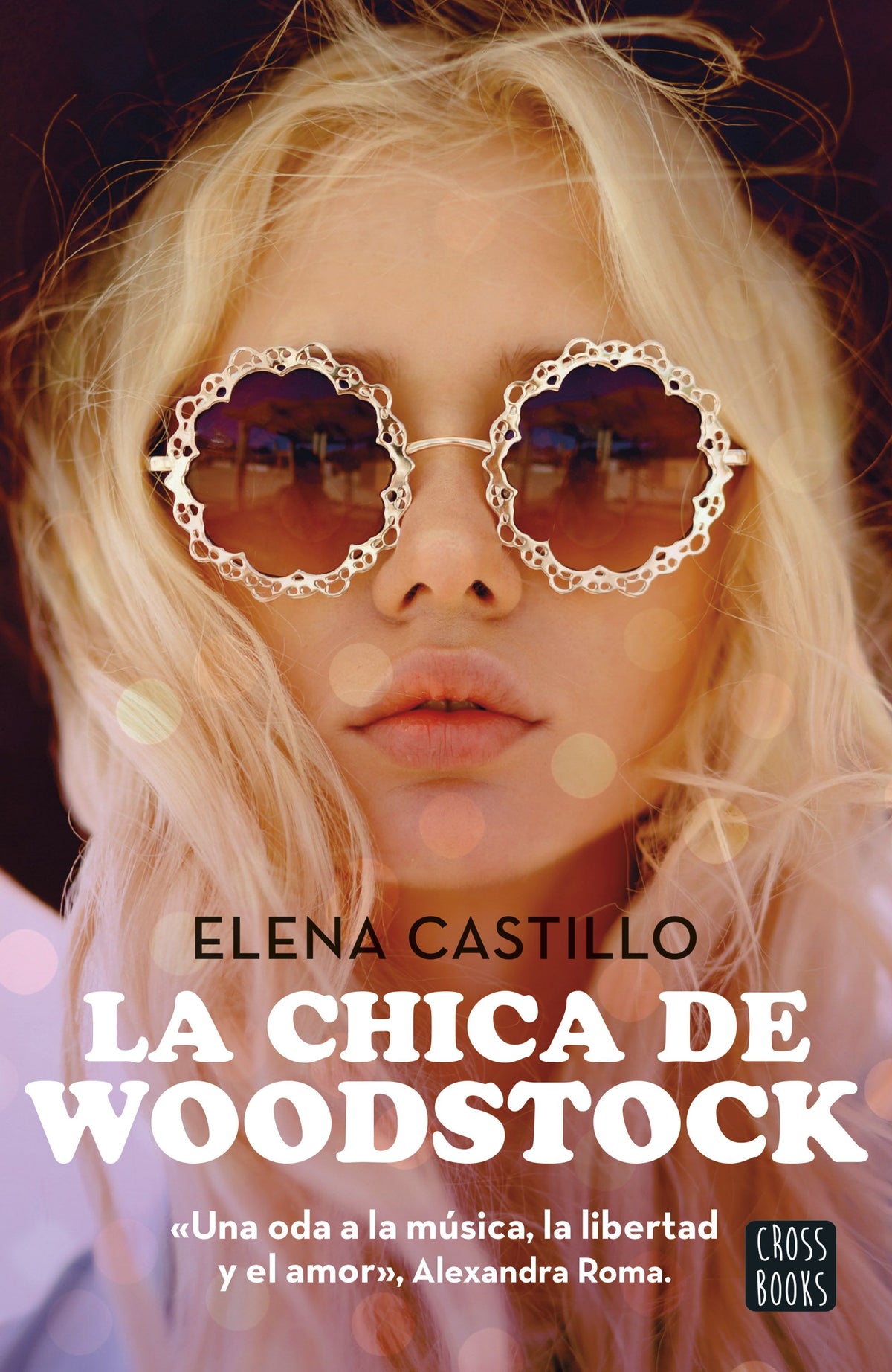 La chica de Woodstock. Elena Castillo (Crossbooks) 9788408300786