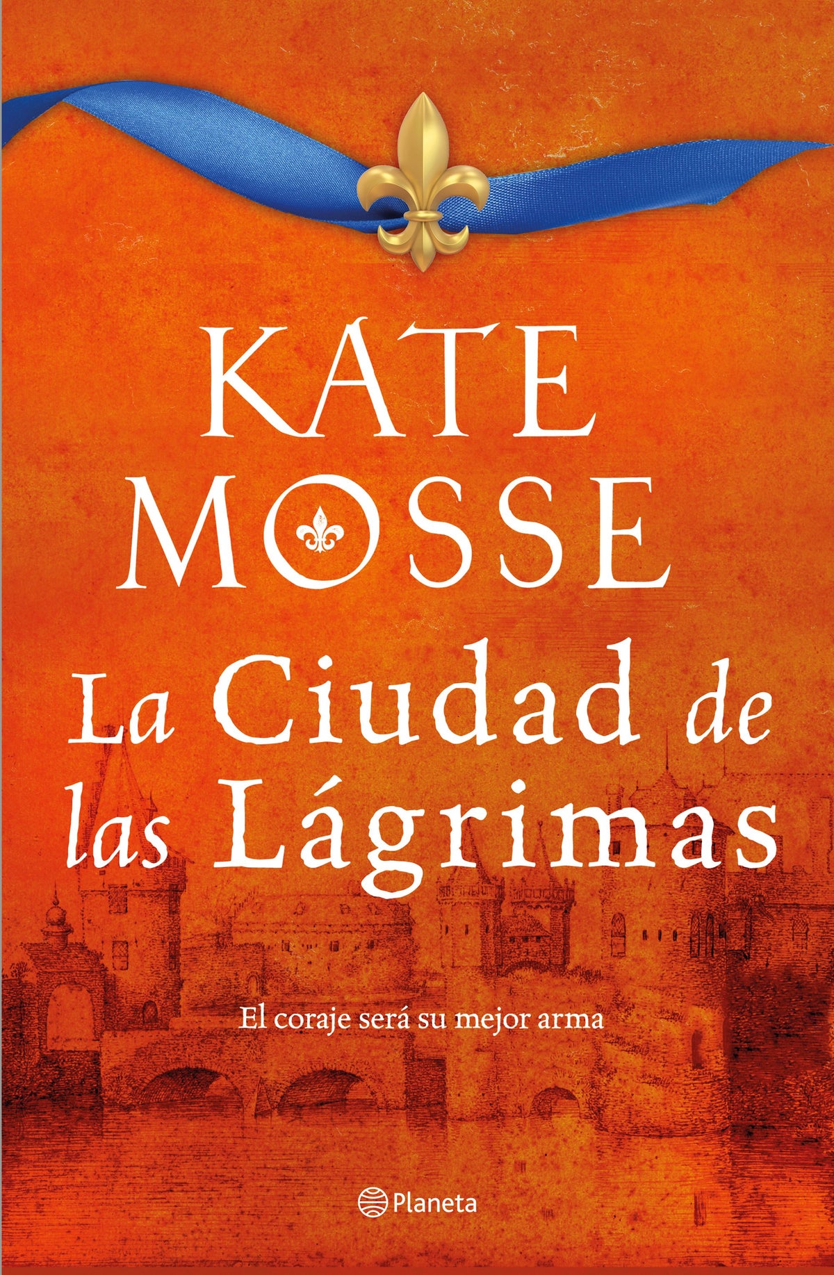 La ciudad de las lágrimas (Las crónicas de la familia Joubert 2): Una apasionante historia ambientada en las guerras de religión del siglo XVI. Kate Mosse (Editorial Planeta) 9788408232988