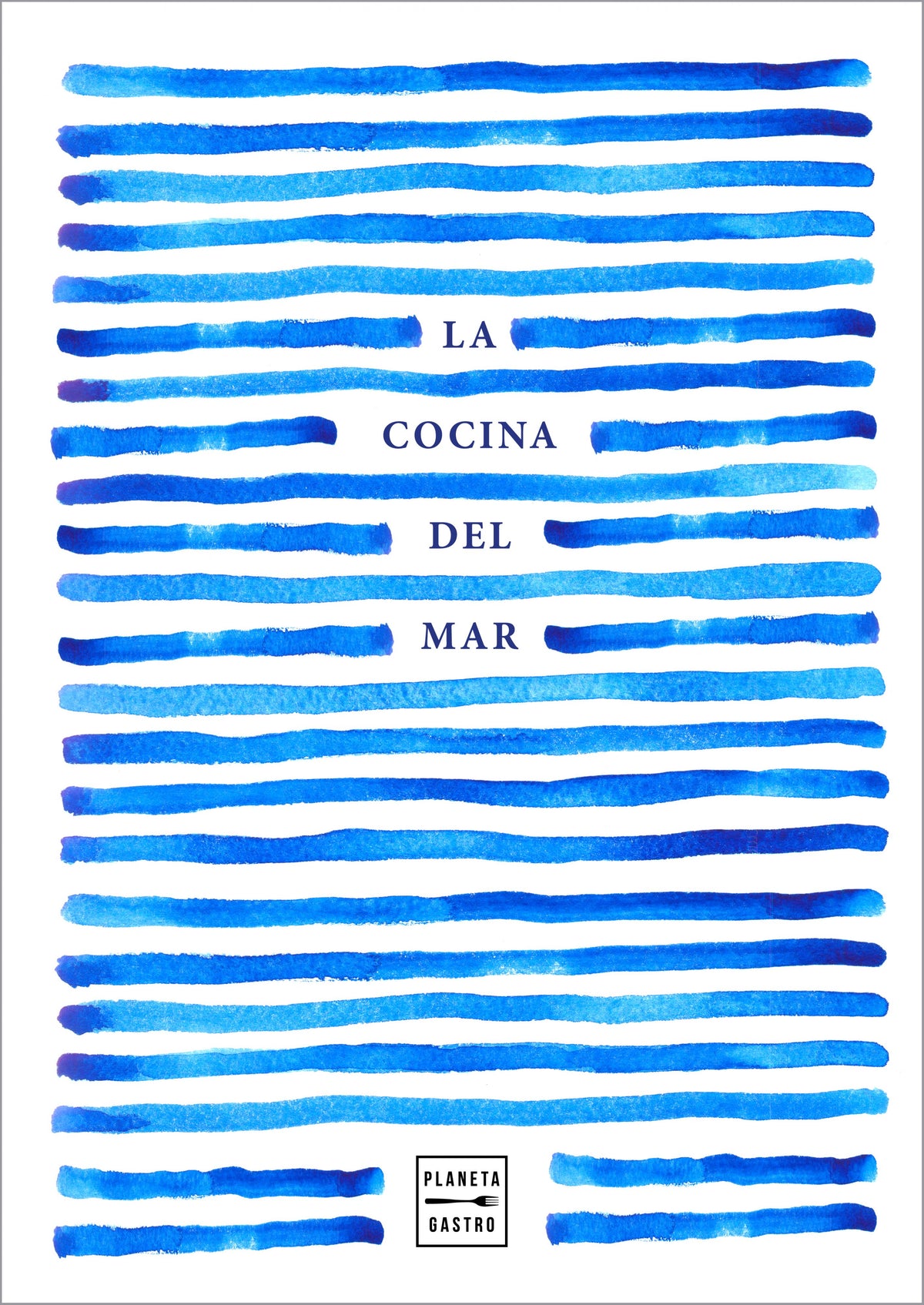 La cocina del mar. AA. VV. (Planeta Gastro) 9788408220008 Imagen principal del producto