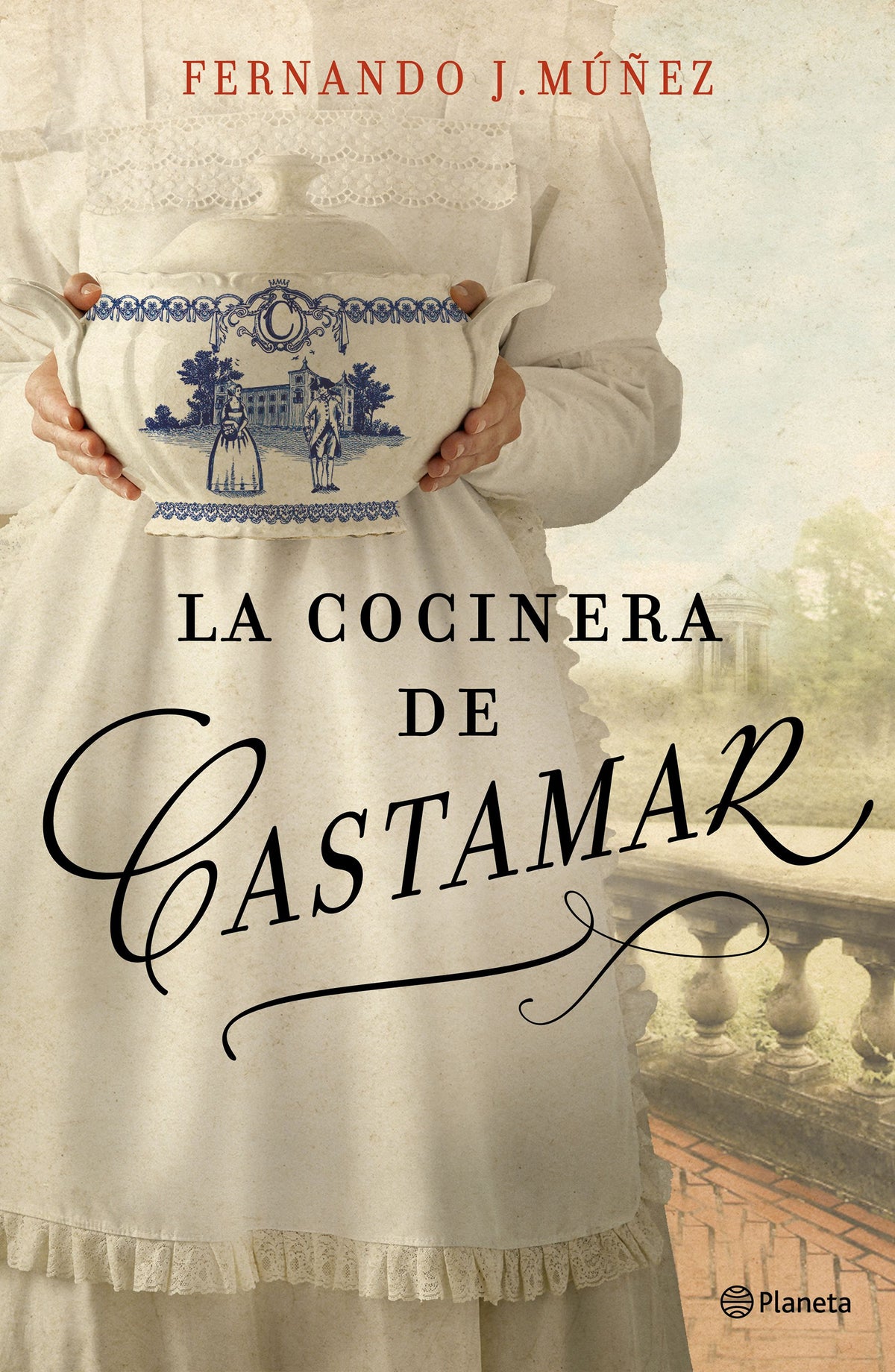 La cocinera de Castamar. Fernando J. Múñez (Editorial Planeta) 9788408204787