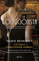 La coleccionista. Marie Benedict (Editorial Planeta) 9788408273073