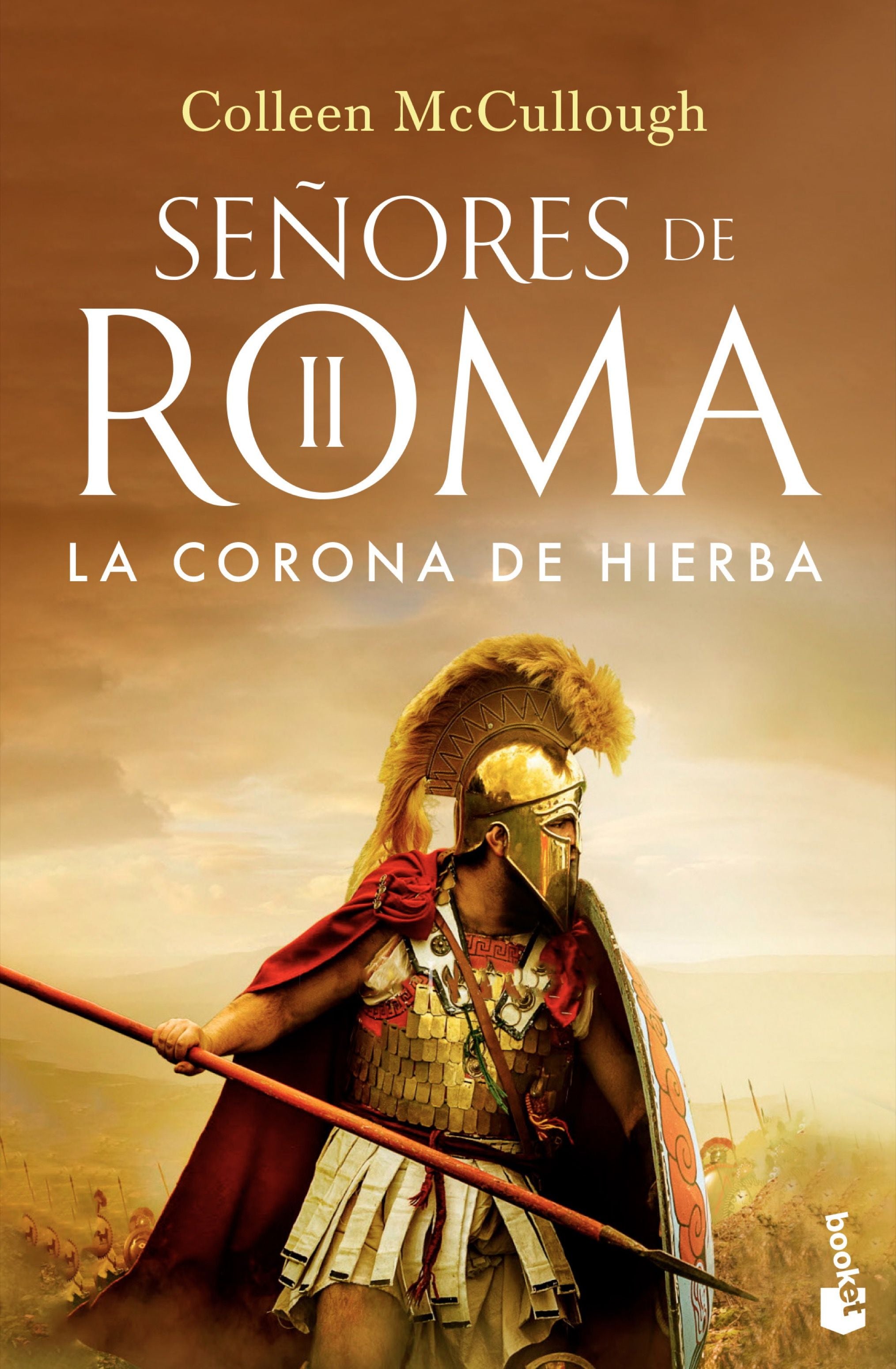 La corona de hierba: SEÑORES DE ROMA II. Colleen McCullough (Booket) 9788408253259 Imagen principal del producto