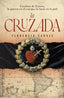 La cruzada. Florencia Canale (Editorial Planeta) 9788408308928
