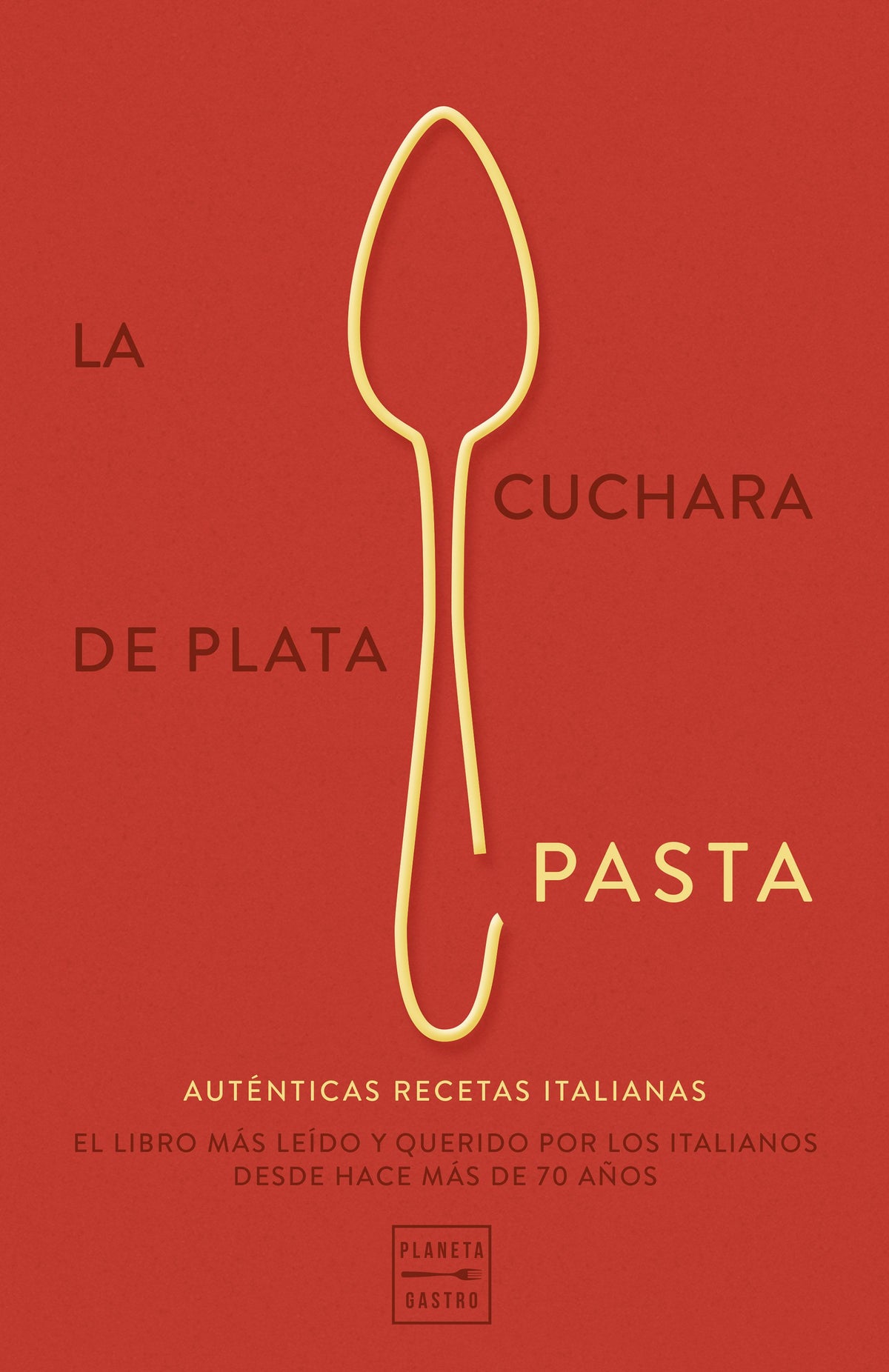 La cuchara de plata: Pasta. AA. VV. (Planeta Gastro) 9788408289777 Imagen principal del producto