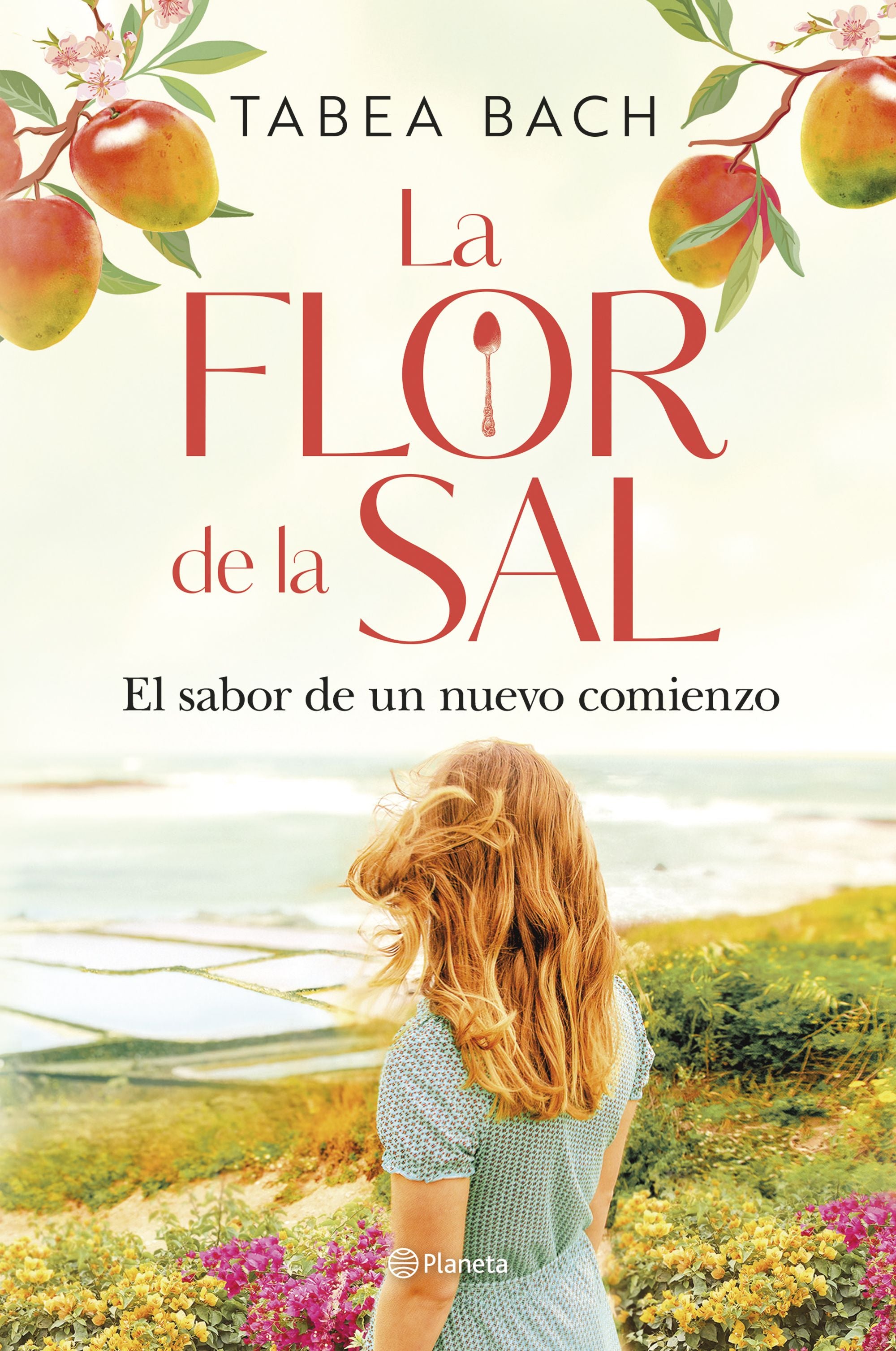 La flor de la sal. El sabor de un nuevo comienzo. Tabea Bach (Editorial Planeta) 9788408306207 Imagen principal del producto