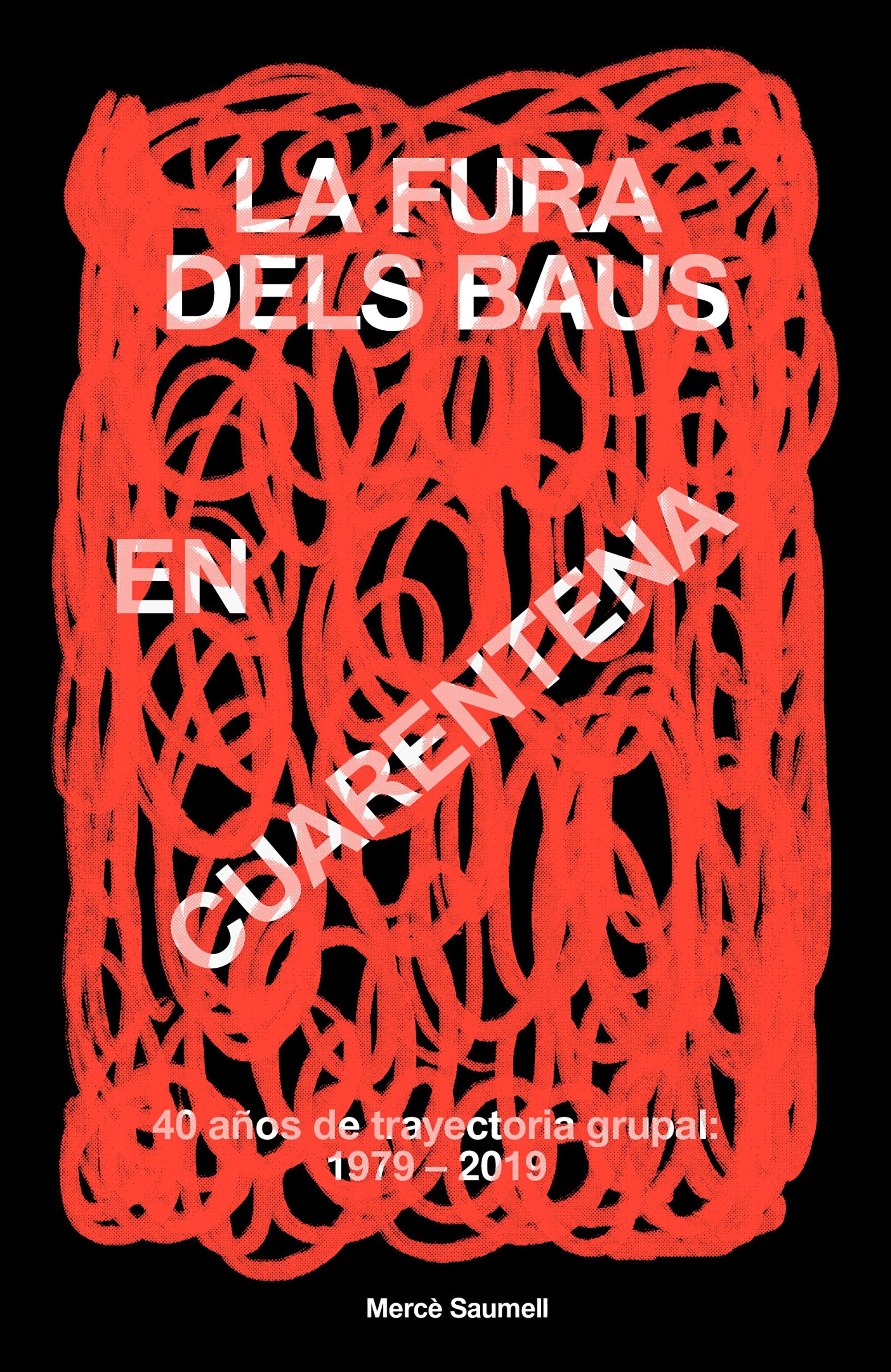 La Fura dels Baus en cuarentena. Mercè Saumell Vergés (Lectura Plus) 9788408215110 Imagen principal del producto