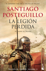 La legión perdida: Trilogía de Trajano, 3
