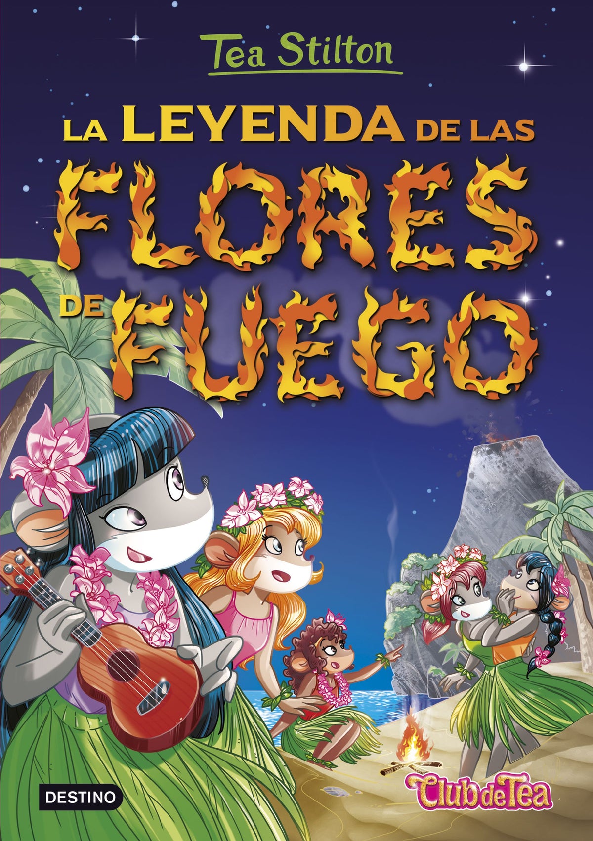 La leyenda de las flores de fuego: Tea Stilton 15