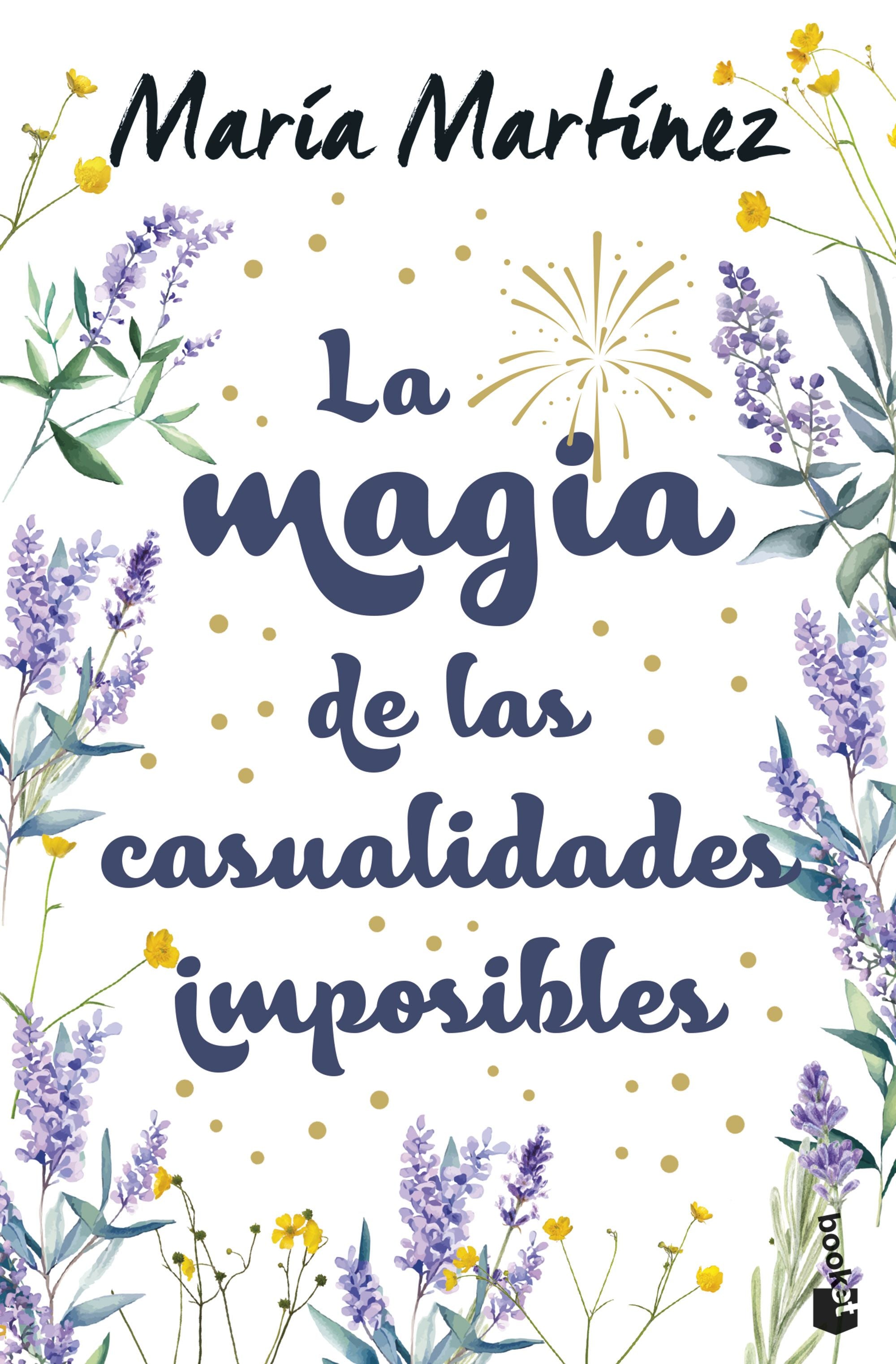 La magia de las casualidades imposibles. María Martínez (Booket) 9788408310570