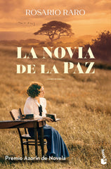 La novia de la paz: Premio Azorín de Novela 2025. Rosario Raro (Booket) 9788408318774