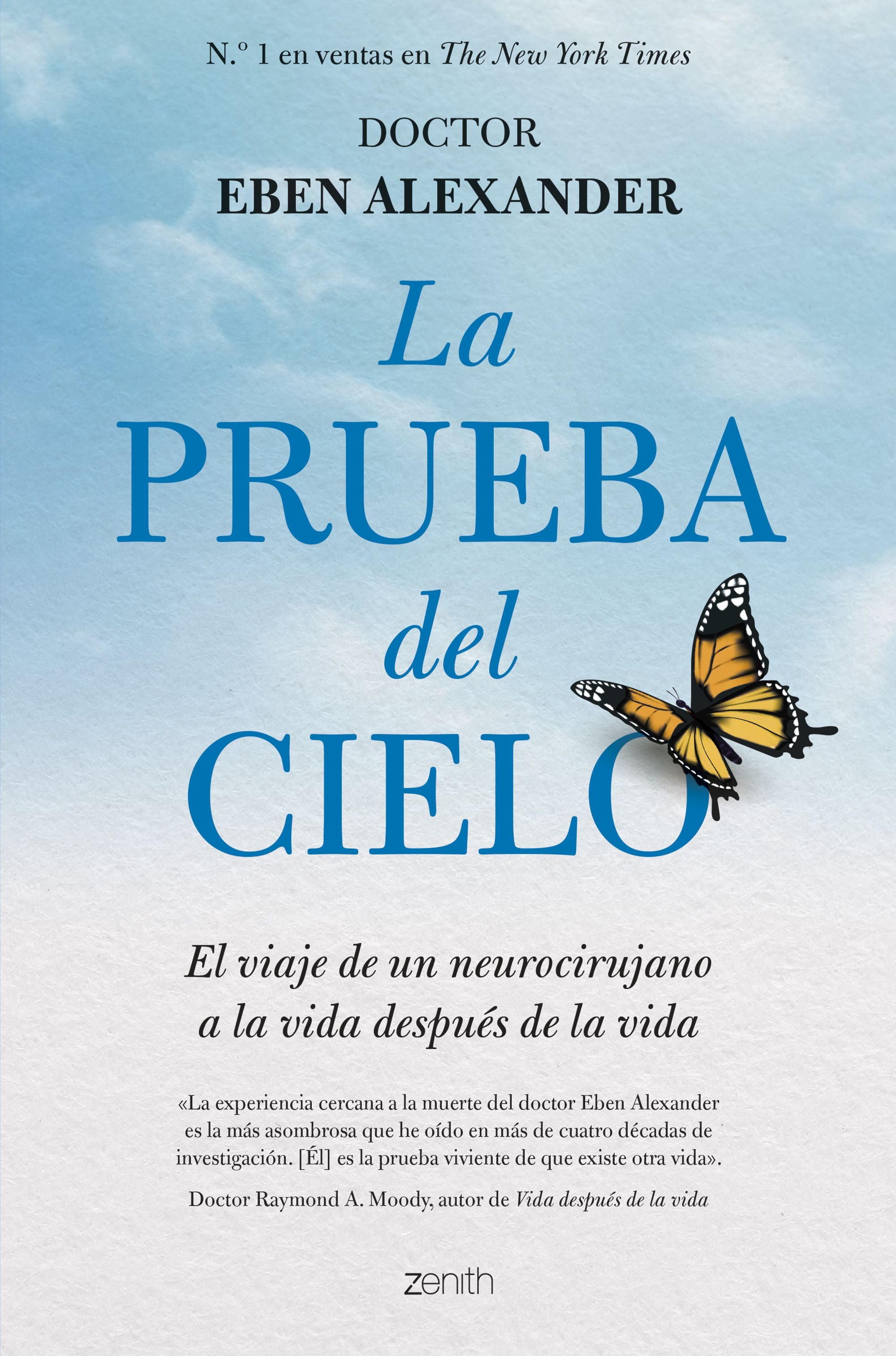 La prueba del cielo. Eben Alexander (Zenith) 9788408286028 Imagen principal del producto