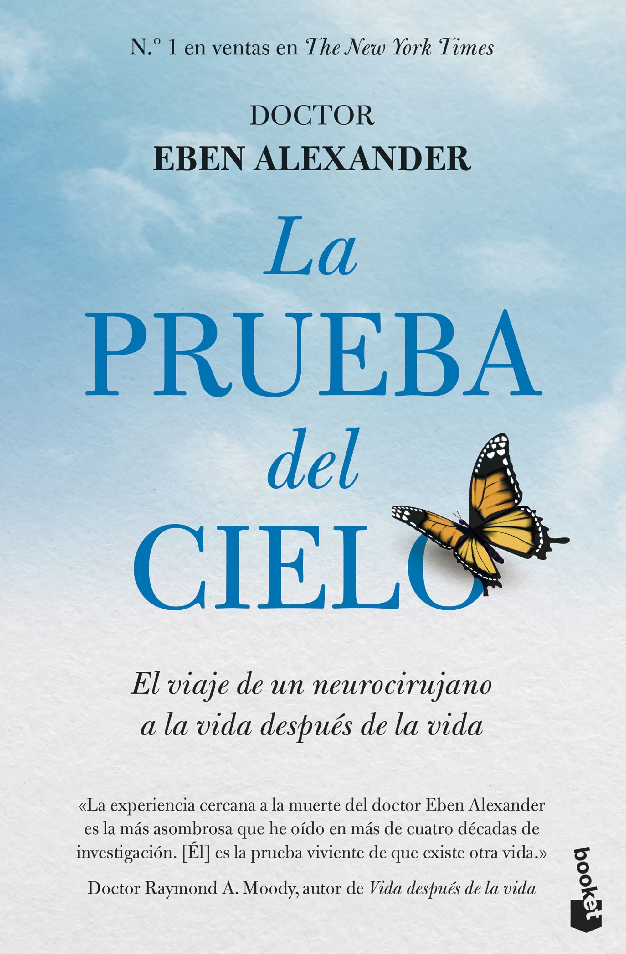 La prueba del cielo: El viaje de un neurocirujano a la vida después de la vida. Eben Alexander (Booket) 9788408307846 Imagen principal del producto