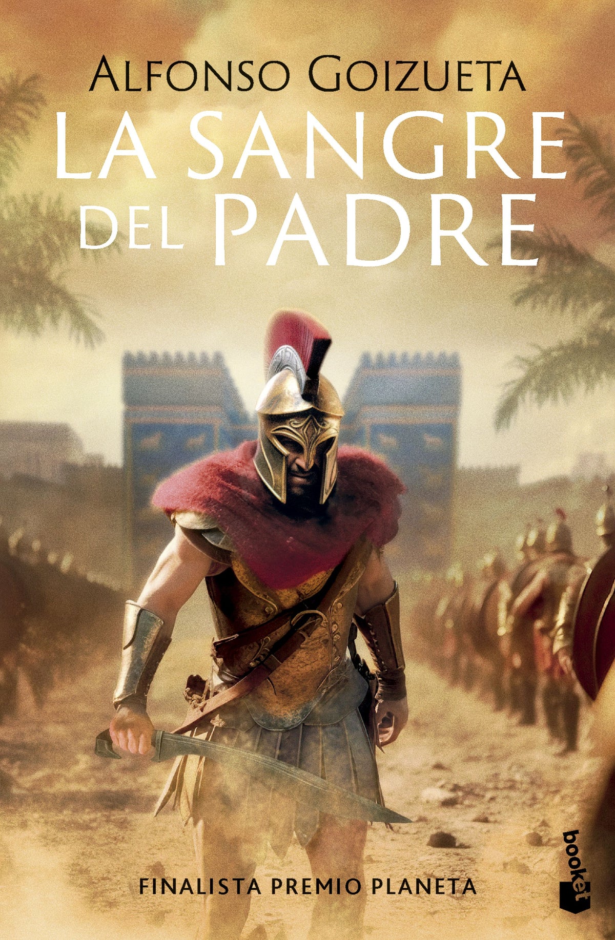 La sangre del padre: Finalista Premio Planeta. Alfonso Goizueta (Booket) 9788408308126