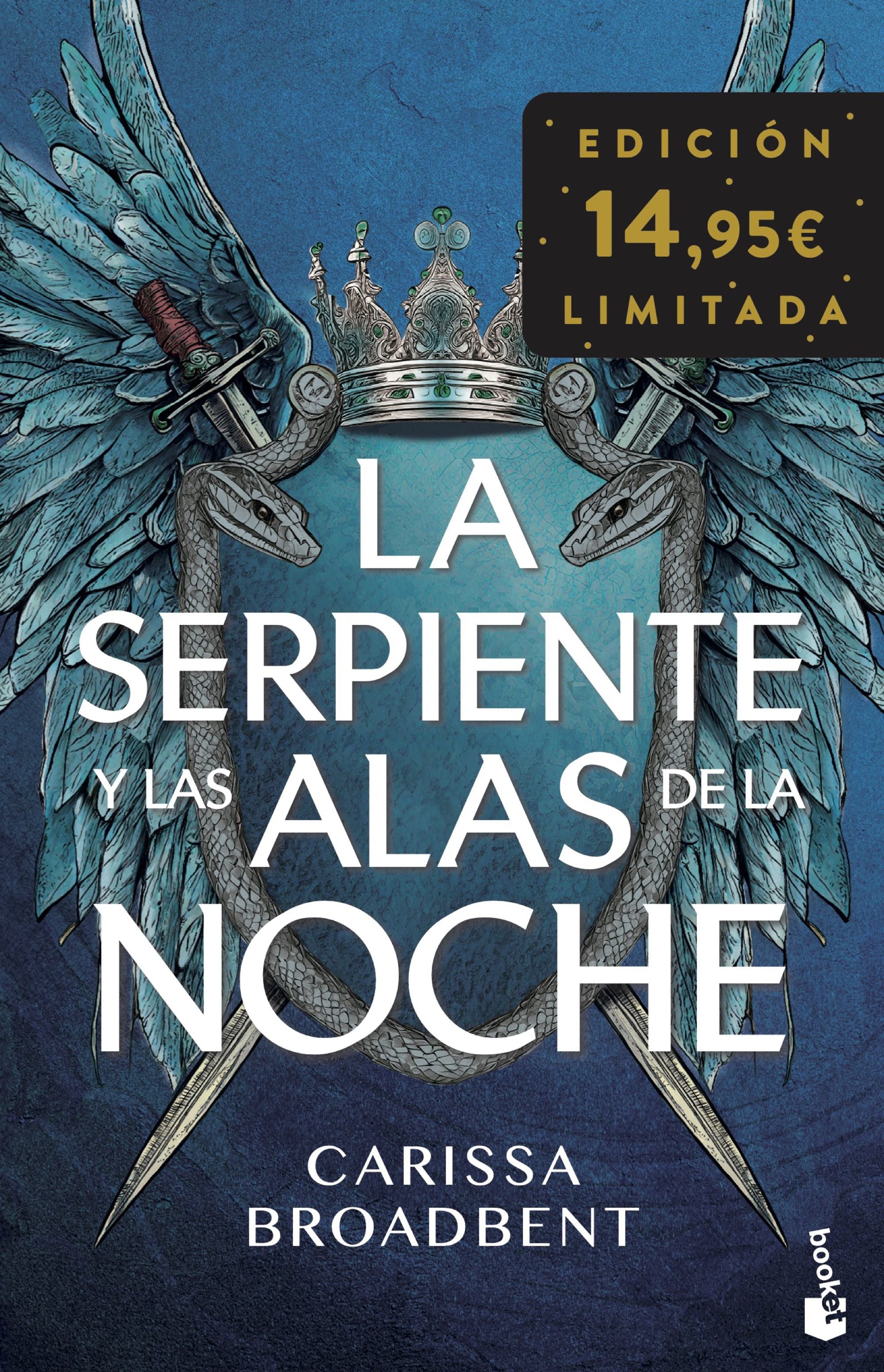La serpiente y las alas de la noche: Edición limitada a precio especial. Carissa Broadbent (Booket) 9788408309406 Imagen principal del producto