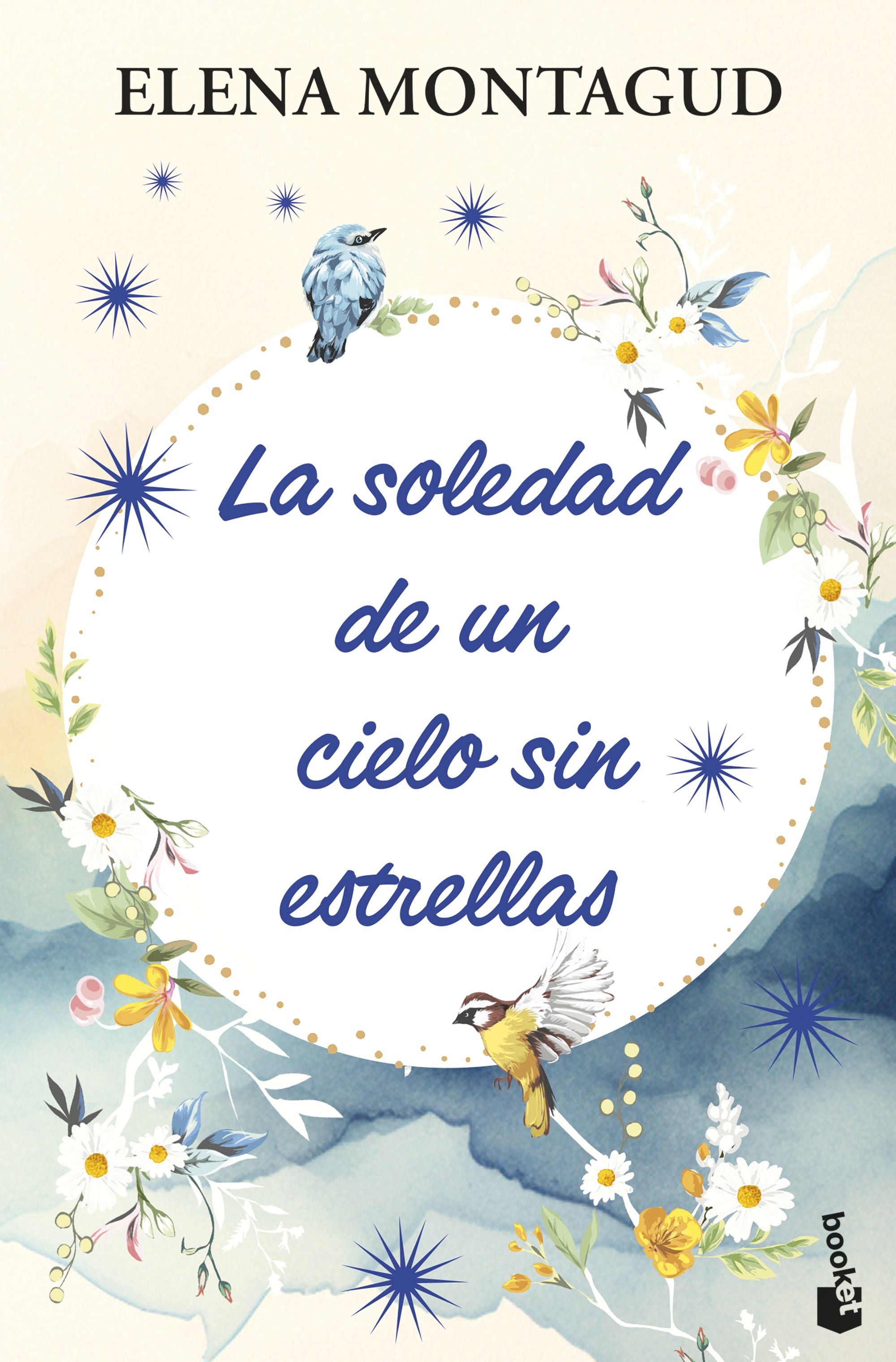 La soledad de un cielo sin estrellas. Elena Montagud (Booket) 9788408314097 Imagen principal del producto