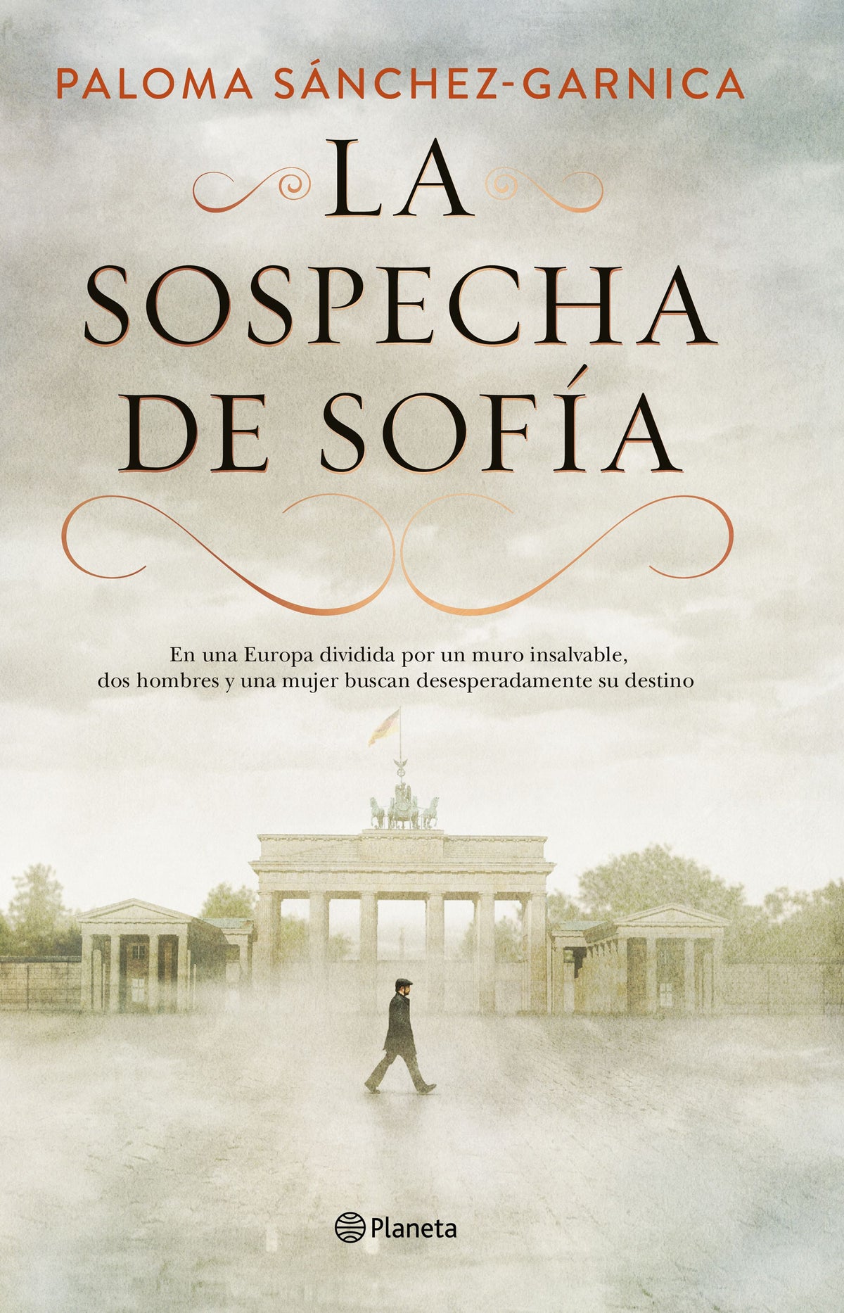 La sospecha de Sofía. Paloma Sánchez-Garnica (Editorial Planeta) 9788408205623