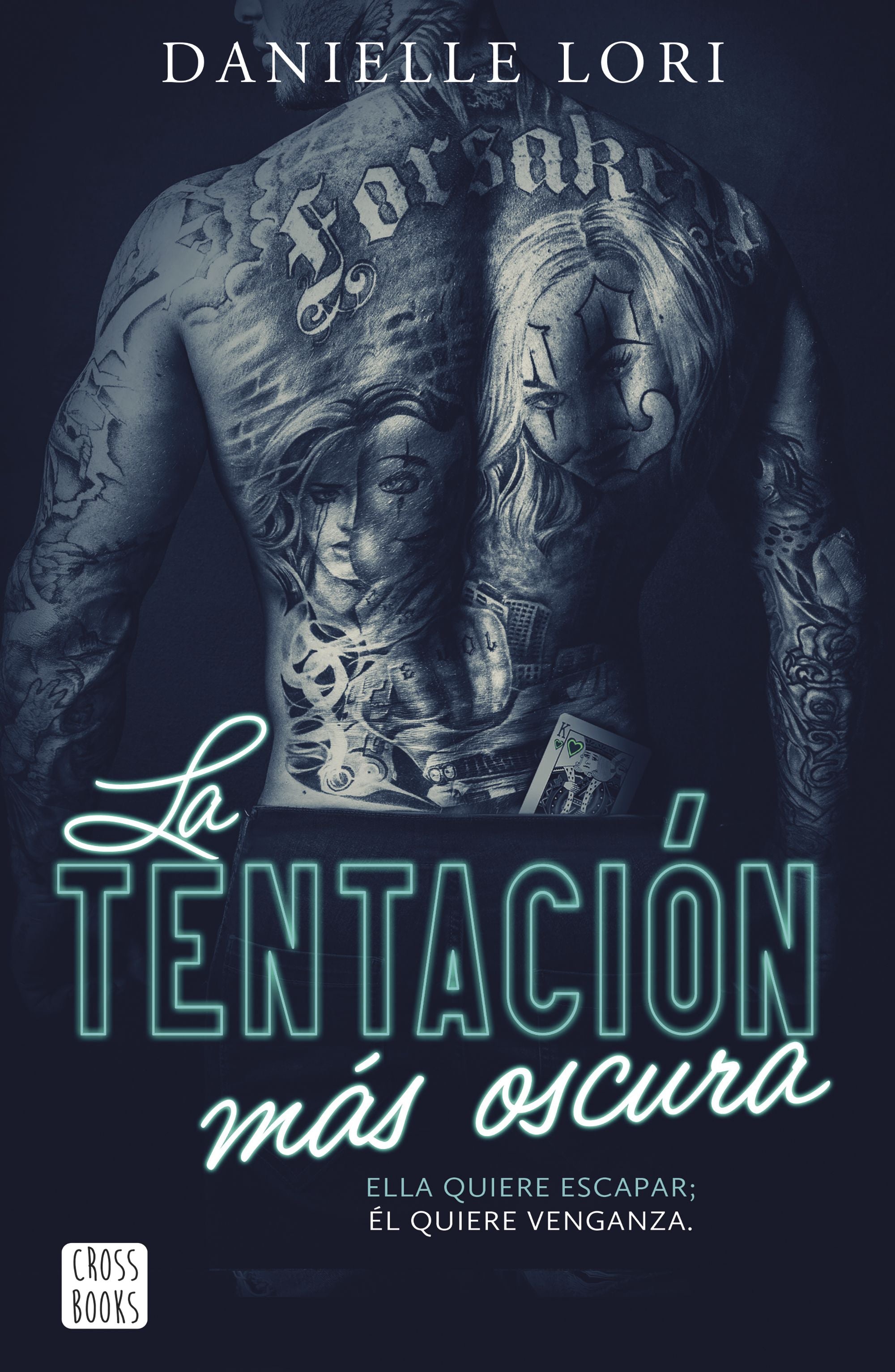 La tentación más oscura. Danielle Lori (Crossbooks) 9788408303640 Imagen principal del producto
