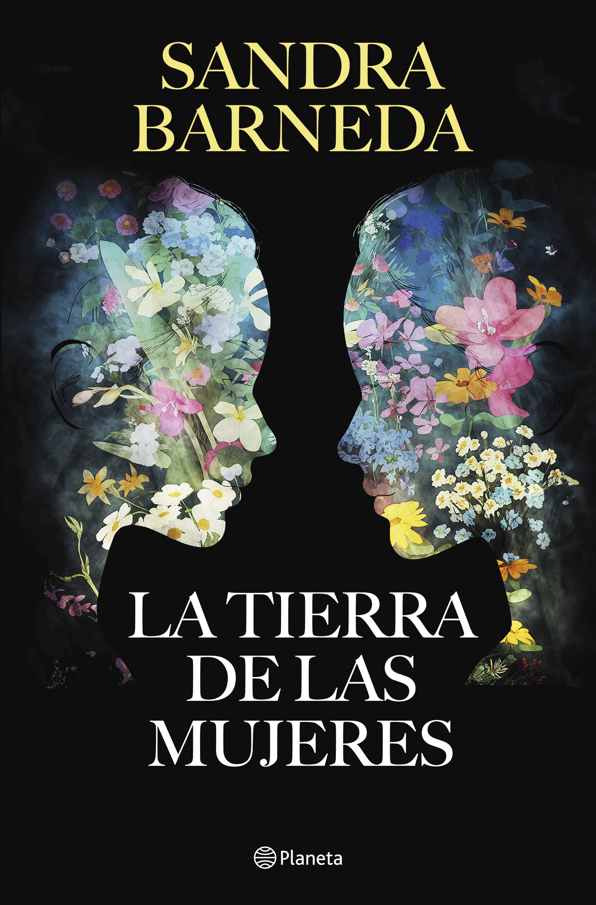 La Tierra de las Mujeres. Sandra Barneda (Editorial Planeta) 9788408279242