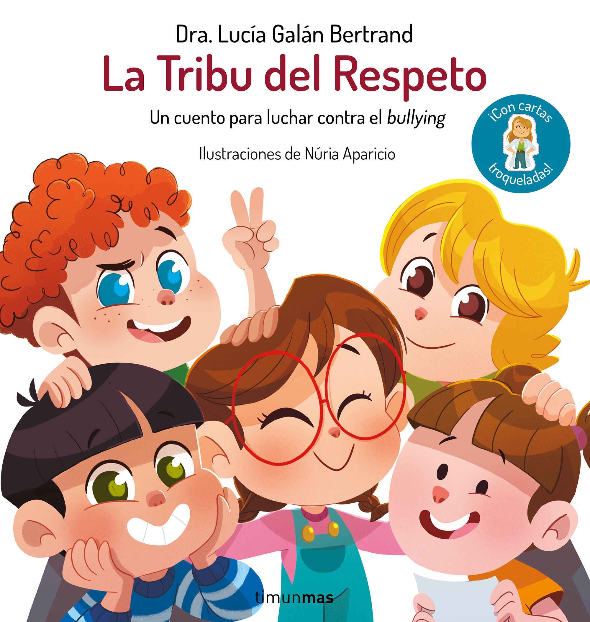 La Tribu del Respeto: Un cuento para luchar contra el bullying. Lucía Galán Bertrand (Timun Mas Infantil) 9788408312512 Imagen principal del producto
