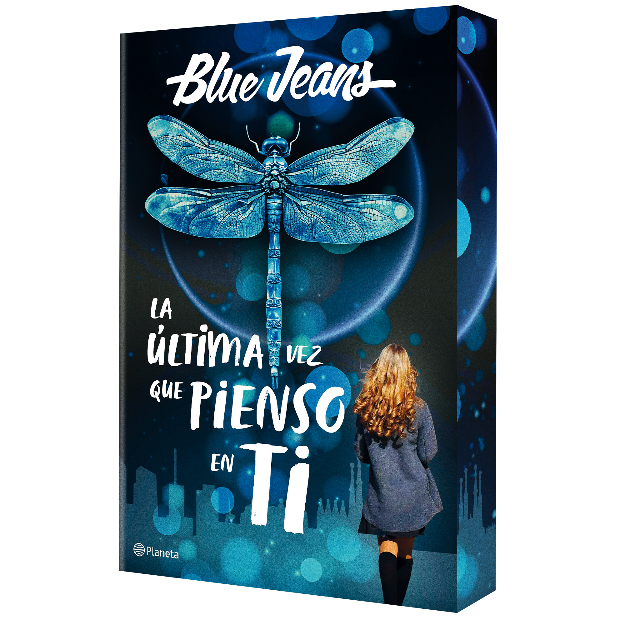 La última vez que pienso en ti. Blue Jeans (Editorial Planeta) 9788408300915