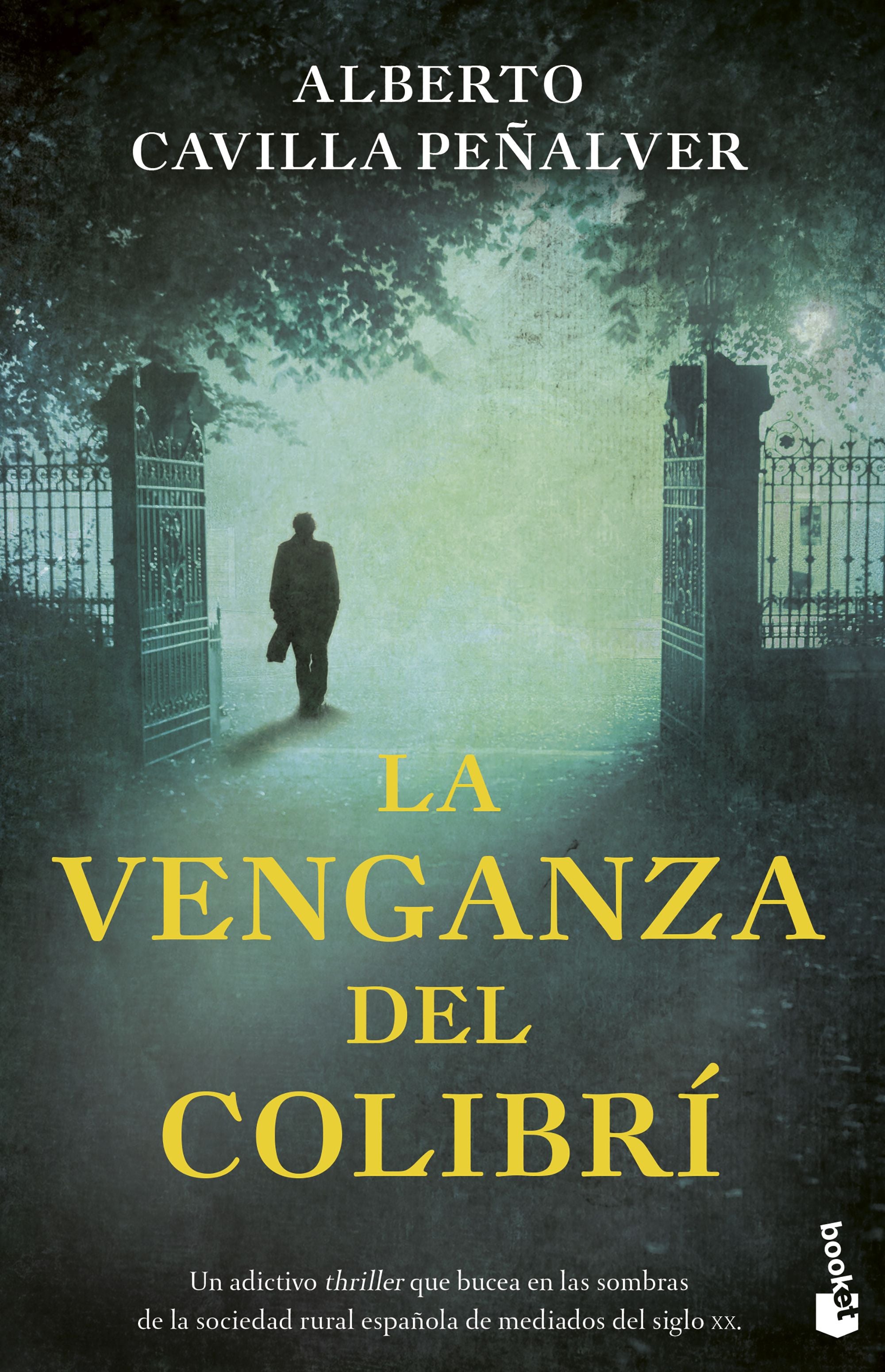 La venganza del Colibrí. Alberto Cavilla Peñalver (Booket) 9788408258728 Imagen principal del producto