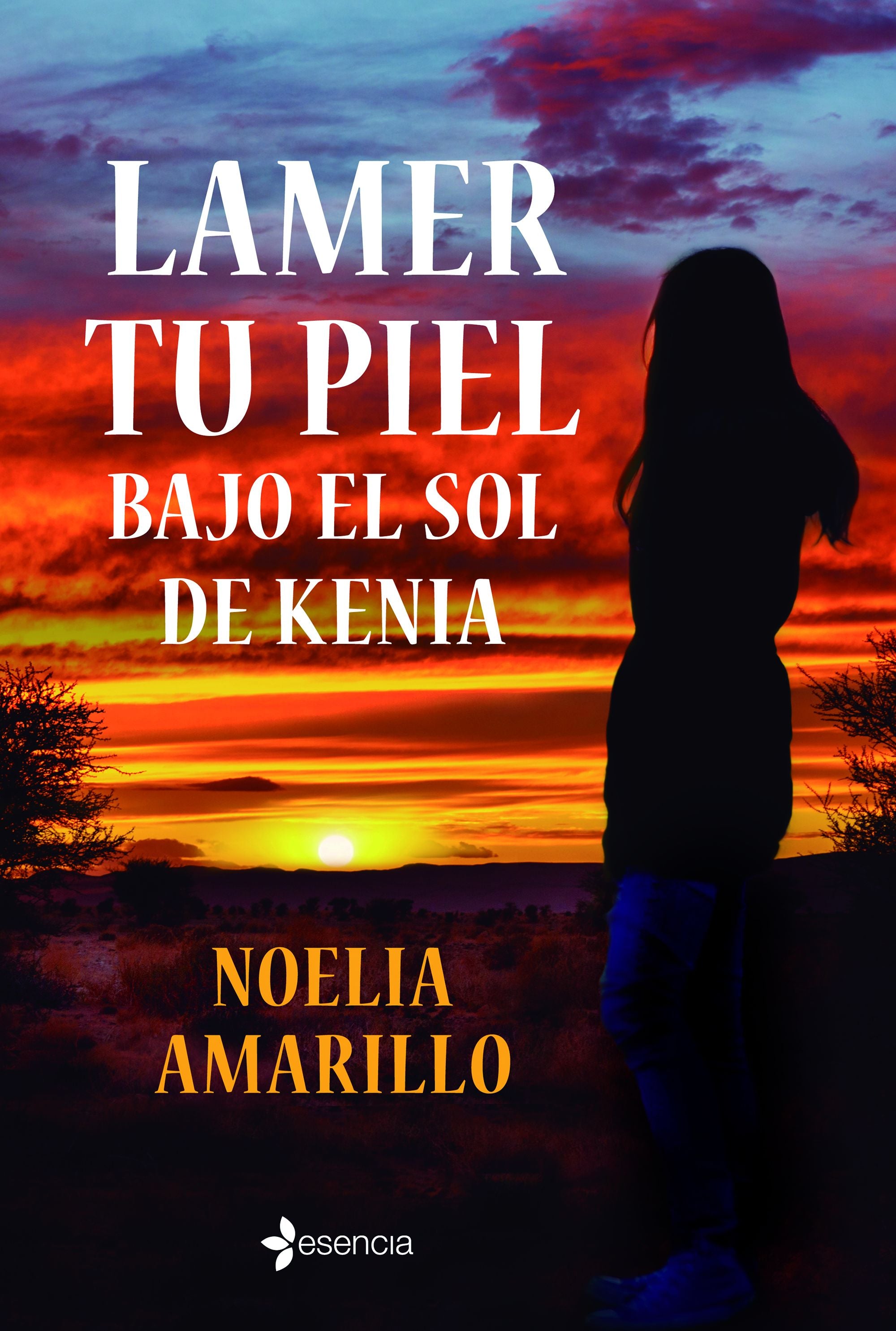 Lamer tu piel bajo el sol de Kenia. Noelia Amarillo (Esencia) 9788408246930 Imagen principal del producto