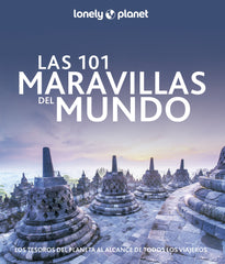 Las 101 maravillas del mundo: Los tesoros del planeta al alcance de todos los viajeros. Varios Autores (GeoPlaneta) 9788408268581