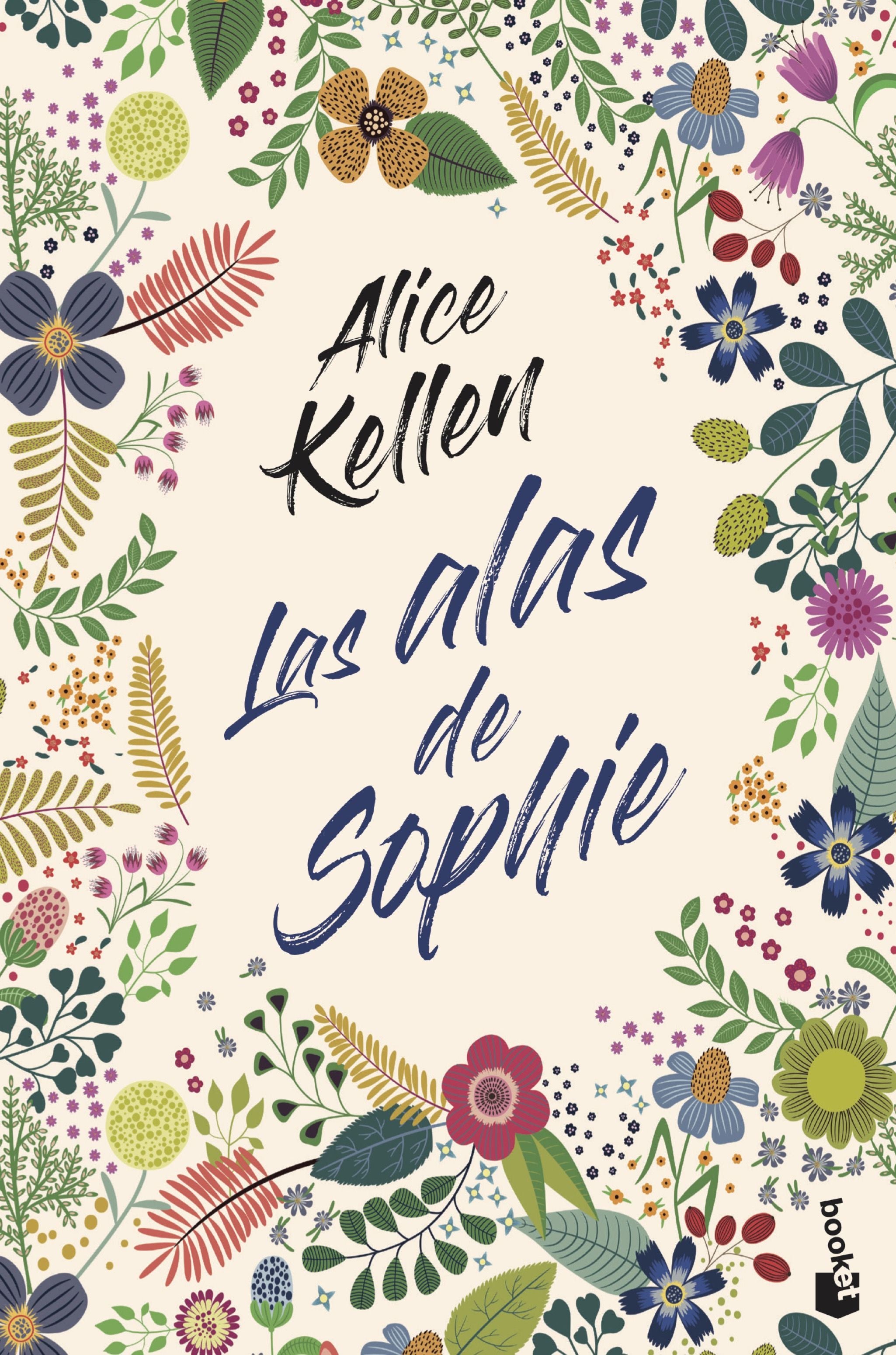 Las alas de Sophie: La autora más vendida del año en edición de bolsillo. Alice Kellen (Booket) 9788408247890 Imagen principal del producto