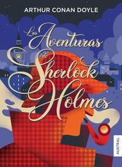 Las aventuras de Sherlock Holmes. Arthur Conan Doyle (Austral) 9788408230915