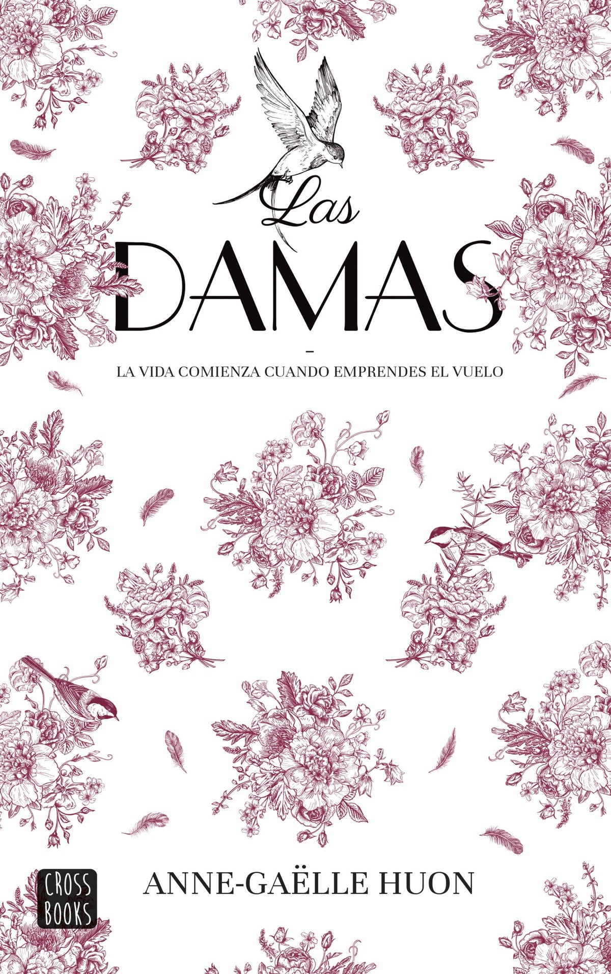 Las damas. Anne-Gaëlle Huon (Crossbooks) 9788408284925