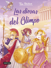 Las diosas del Olimpo. Tea Stilton (Destino Infantil & Juvenil) 9788408307815