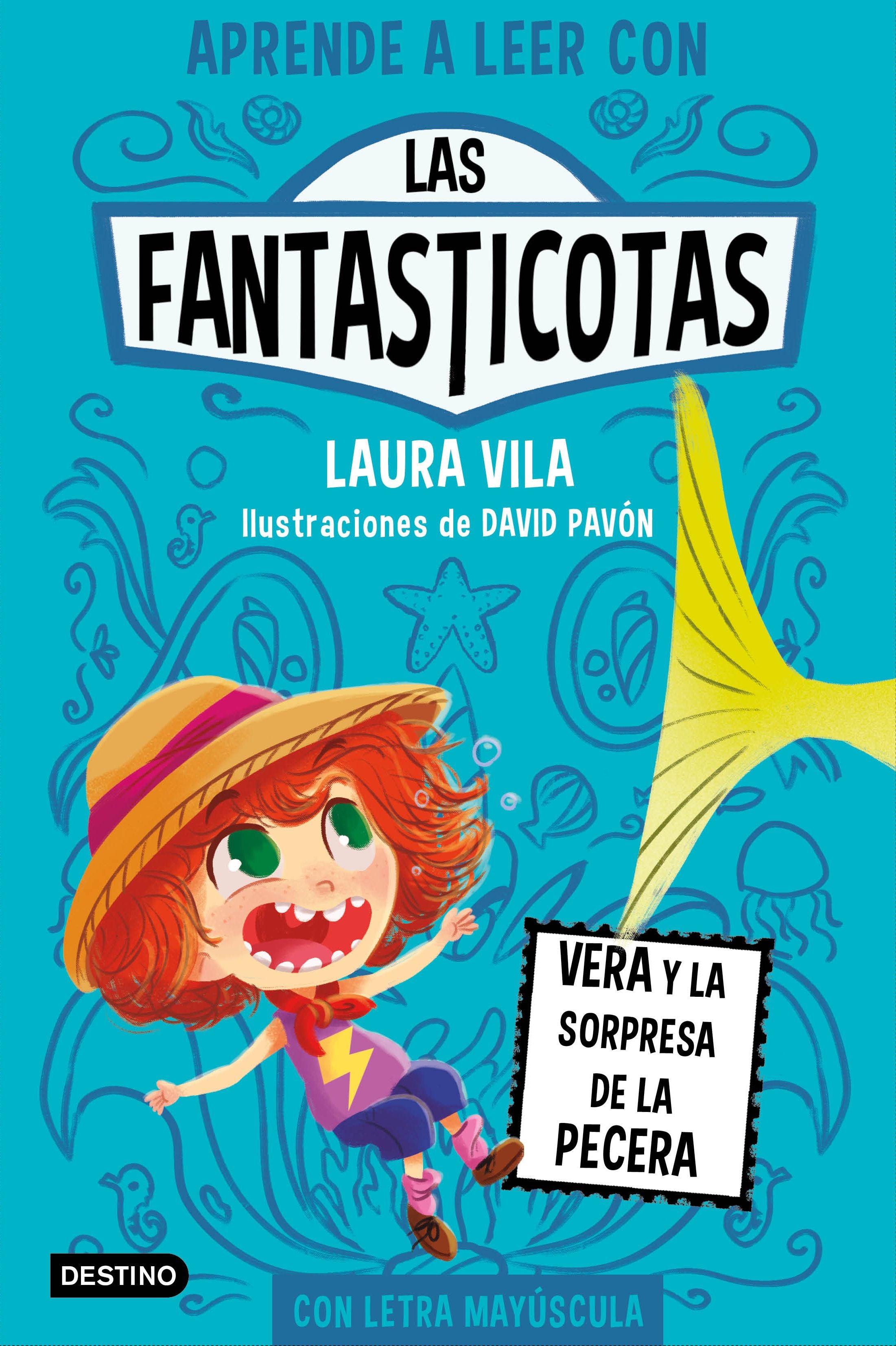 Aprender a leer con Las Fantasticotas 1. Vera y la sorpresa de la pecera: En letra MAYÚSCULA para aprender a leer (Libros para niños a partir de 5 años). Laura Vila (Destino Infantil & Juvenil) 9788408267140 Imagen principal del producto