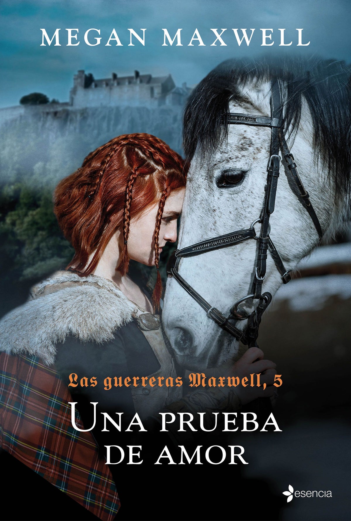 Las Guerreras Maxwell, 5. Una prueba de amor. Megan Maxwell (Esencia) 9788408204480