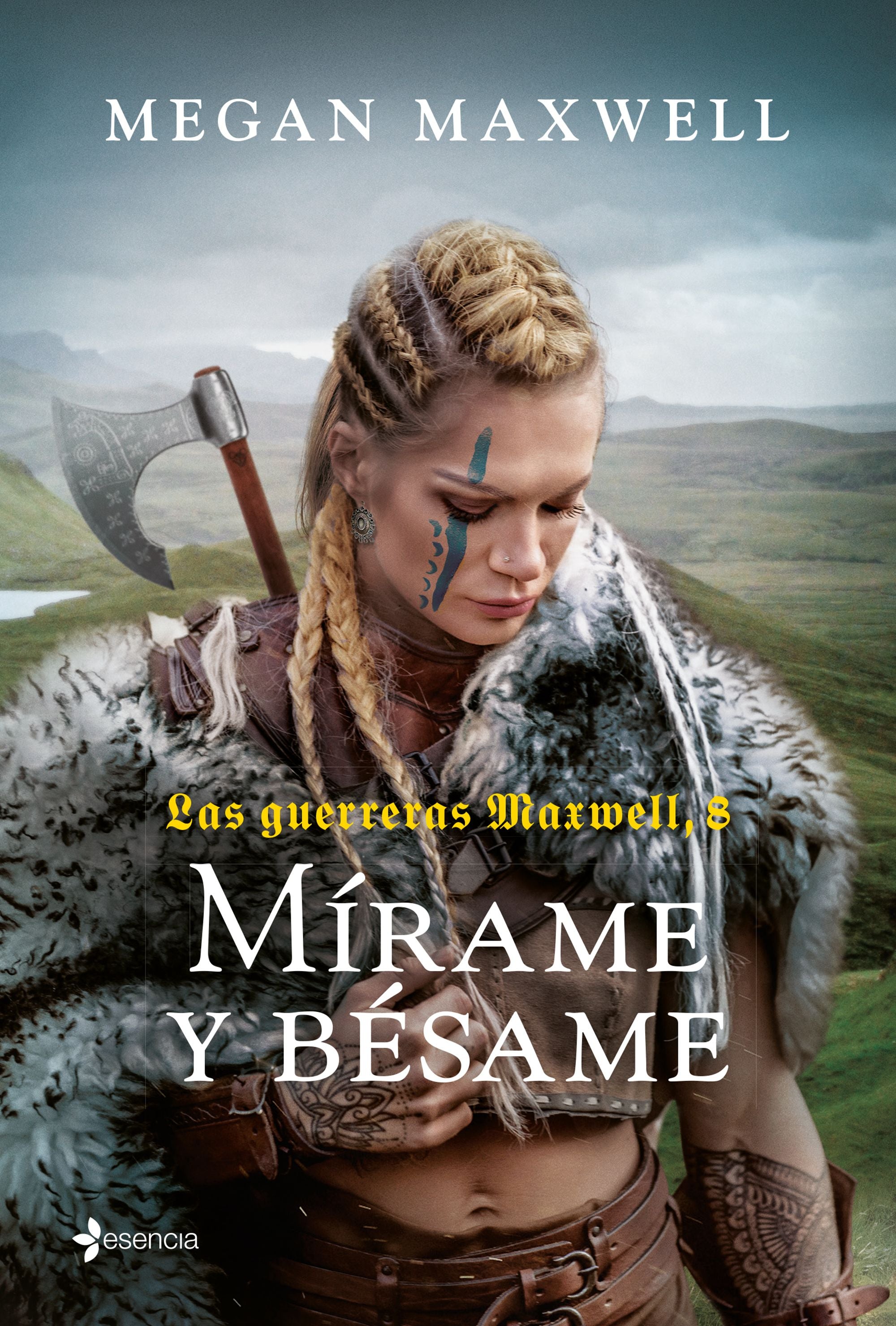 Las Guerreras Maxwell, 8. Mírame y bésame. Megan Maxwell (Esencia) 9788408269144