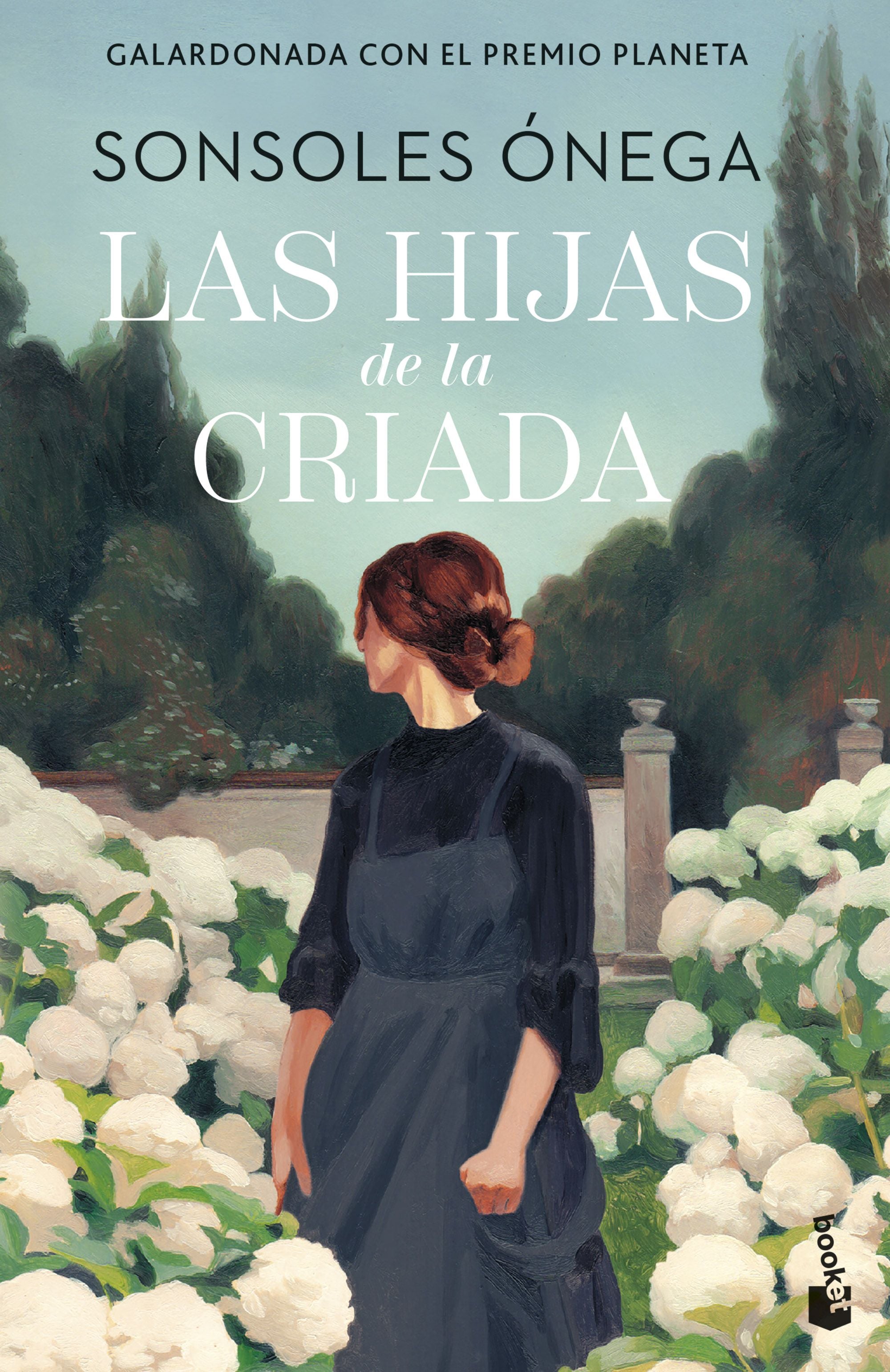 Las hijas de la criada: Premio Planeta 2023. Sonsoles Ónega (Booket) 9788408315278 Imagen principal del producto