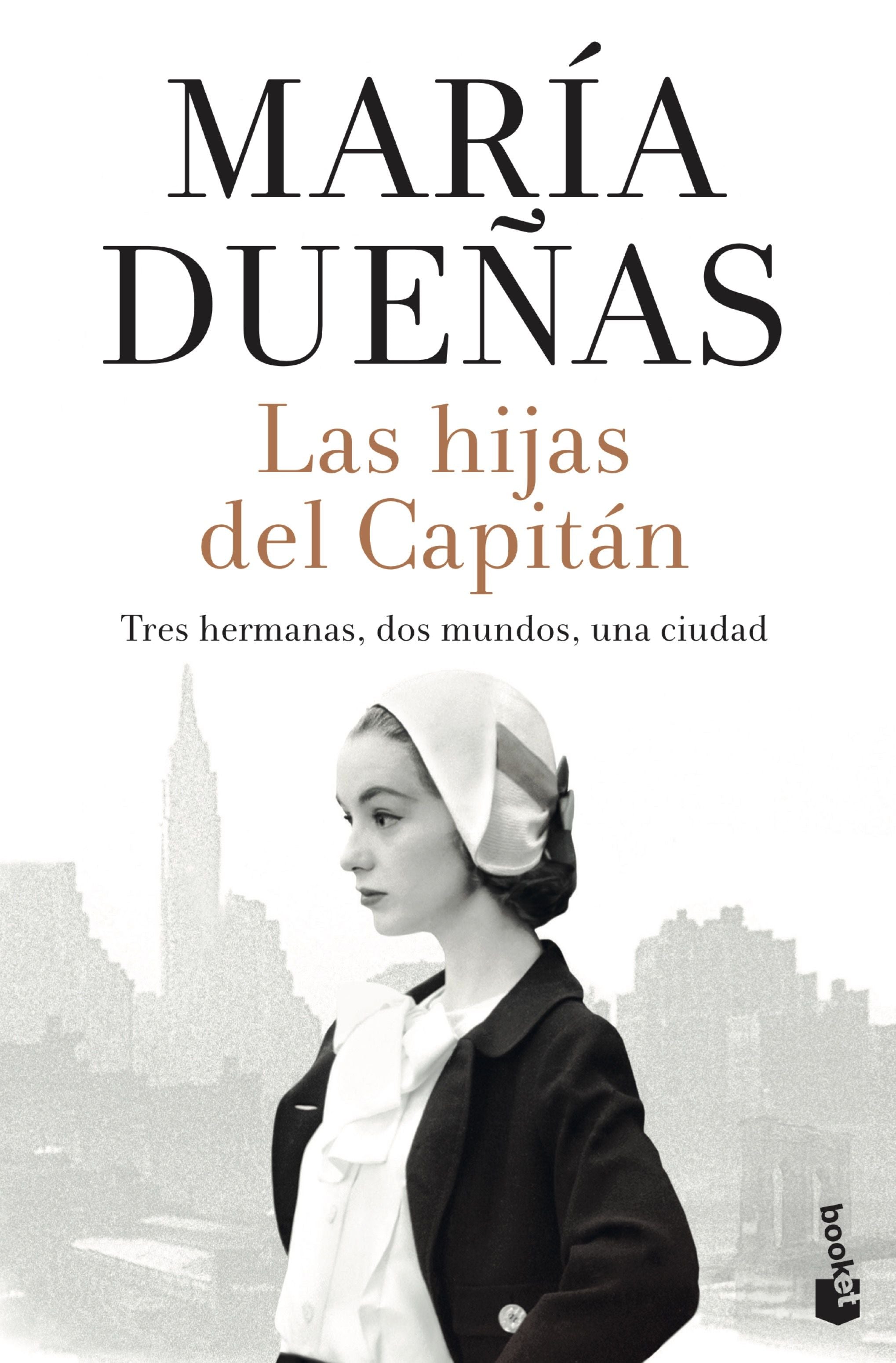 Las hijas del Capitán. María Dueñas (Booket) 9788408242642