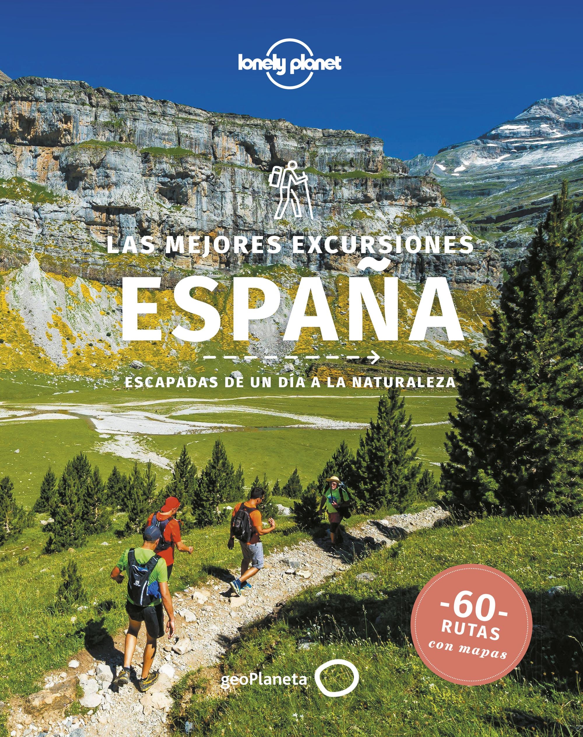 Las mejores excursiones España: Escapadas de un día a la naturaleza. Stuart Butler (GeoPlaneta) 9788408251316