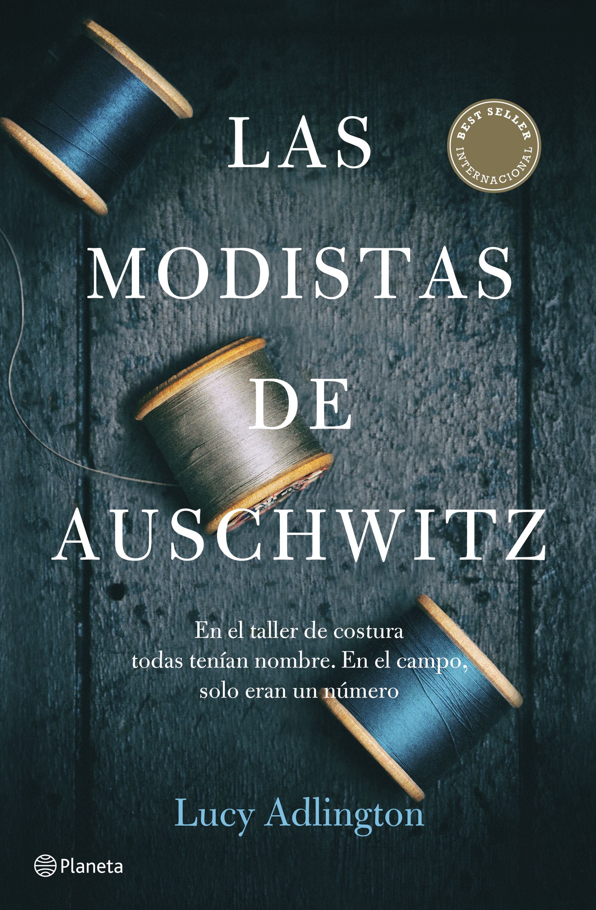 Las modistas de Auschwitz. Lucy Adlington (Editorial Planeta) 9788408257325 Imagen principal del producto