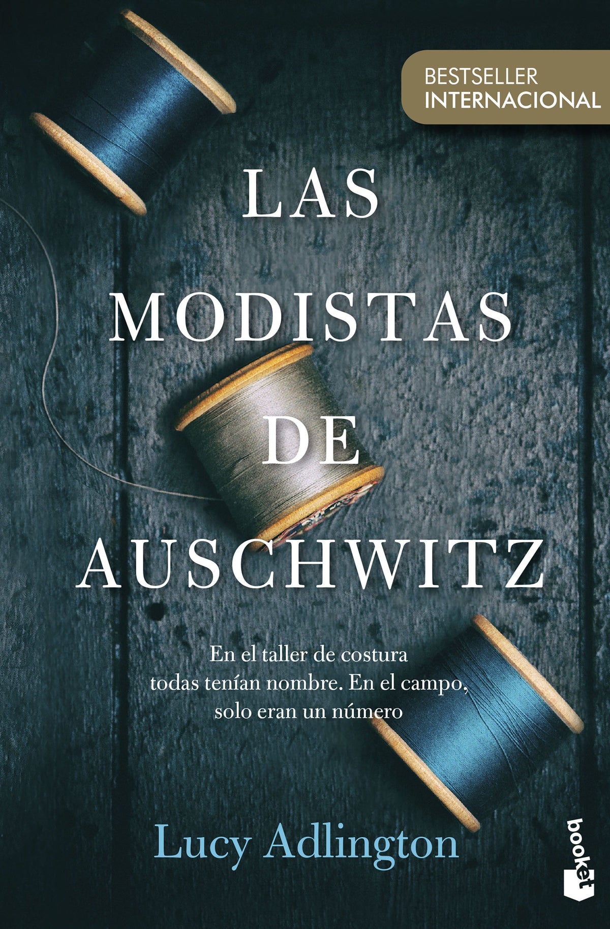 Las modistas de Auschwitz. Lucy Adlington (Booket) 9788408272205
