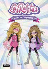 Las Ratitas 1. Tres, dos, uno... ¡superpoderes!. Las Ratitas (Destino Infantil & Juvenil) 9788408225744
