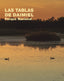 Las Tablas de Daimiel. Parque Nacional. Varios Autores (Lunwerg Editores) 9788408283249
