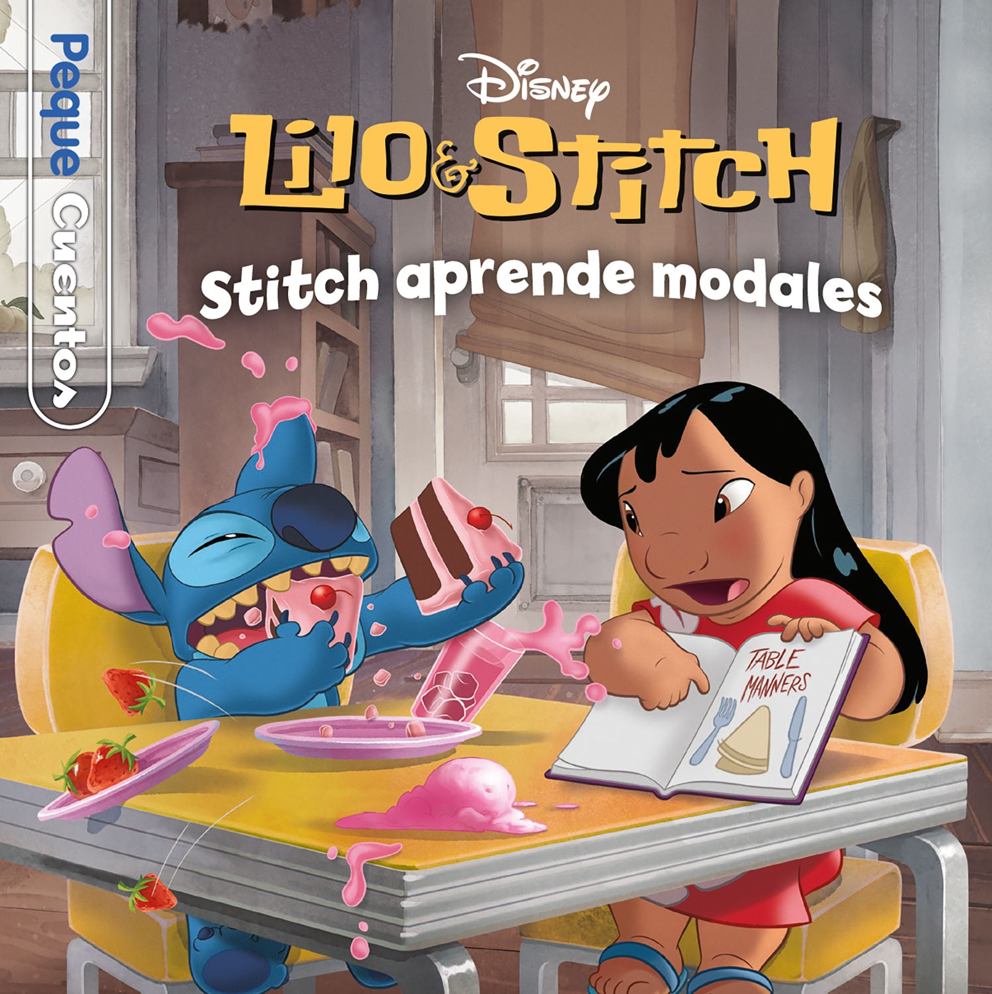 Lilo & Stitch. Stitch aprende modales. Pequecuentos. Disney (Libros Disney) 9788410029972 Imagen principal del producto