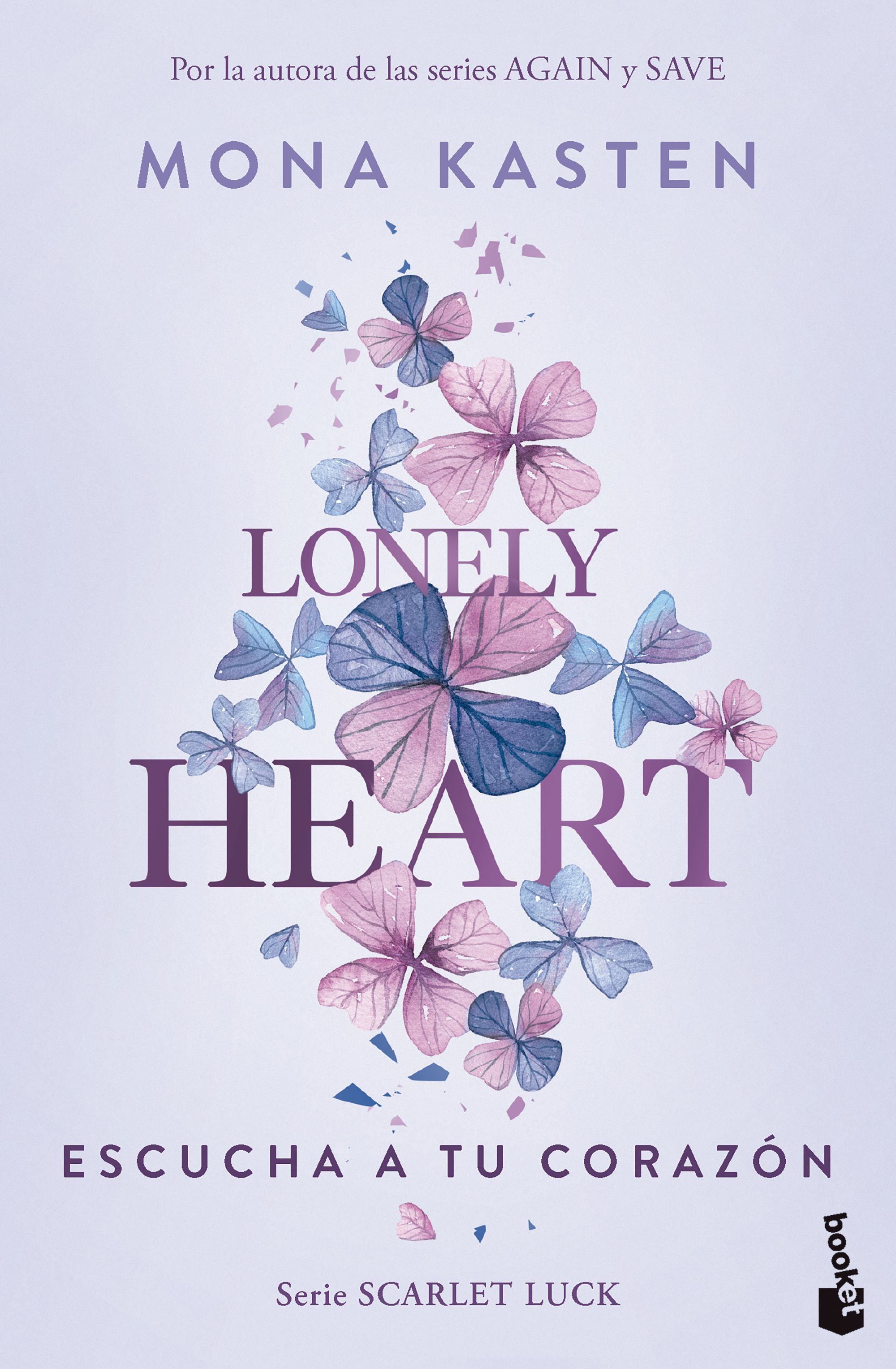 Lonely Heart. Escucha a tu corazón (Scarlet Luck 1). Mona Kasten (Booket) 9788408283638 Imagen principal del producto