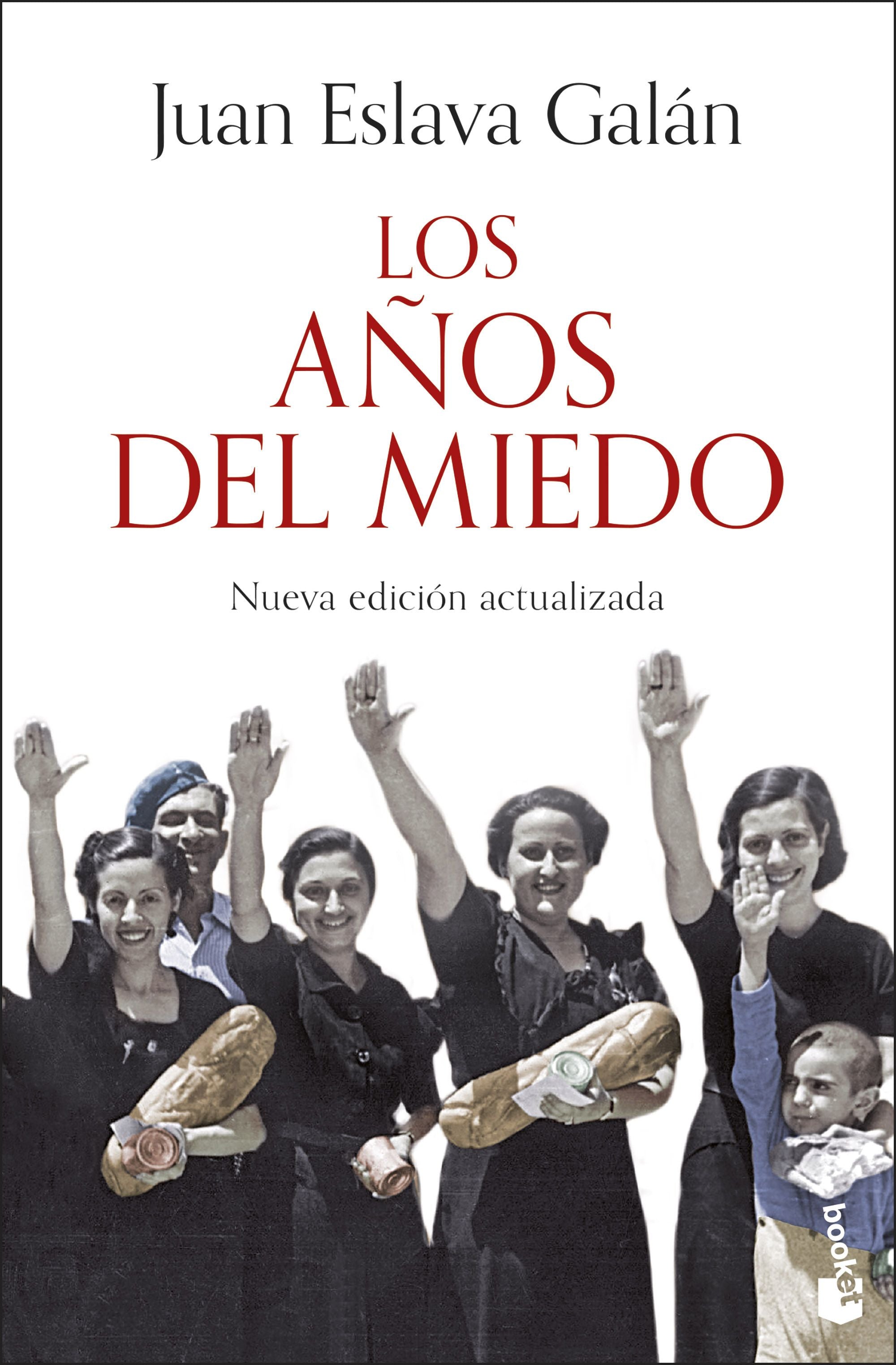 Los años del miedo: Nueva edición actualizada. Juan Eslava Galán (Booket) 9788408293606 Imagen principal del producto