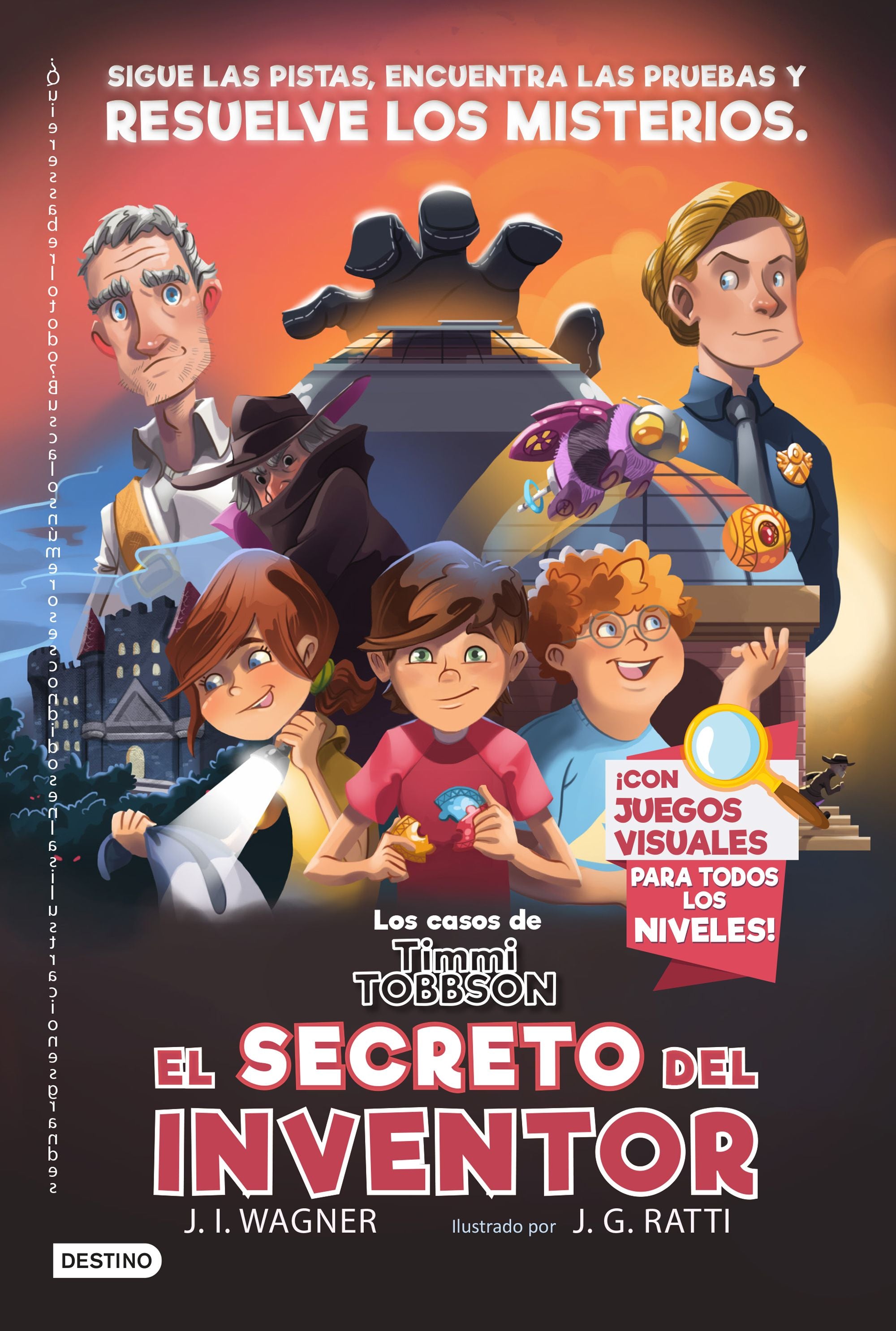 Los casos de Timmi Tobbson 2: El secreto del inventor. J.I. Wagner (Destino Infantil & Juvenil) 9788408249955 Imagen principal del producto