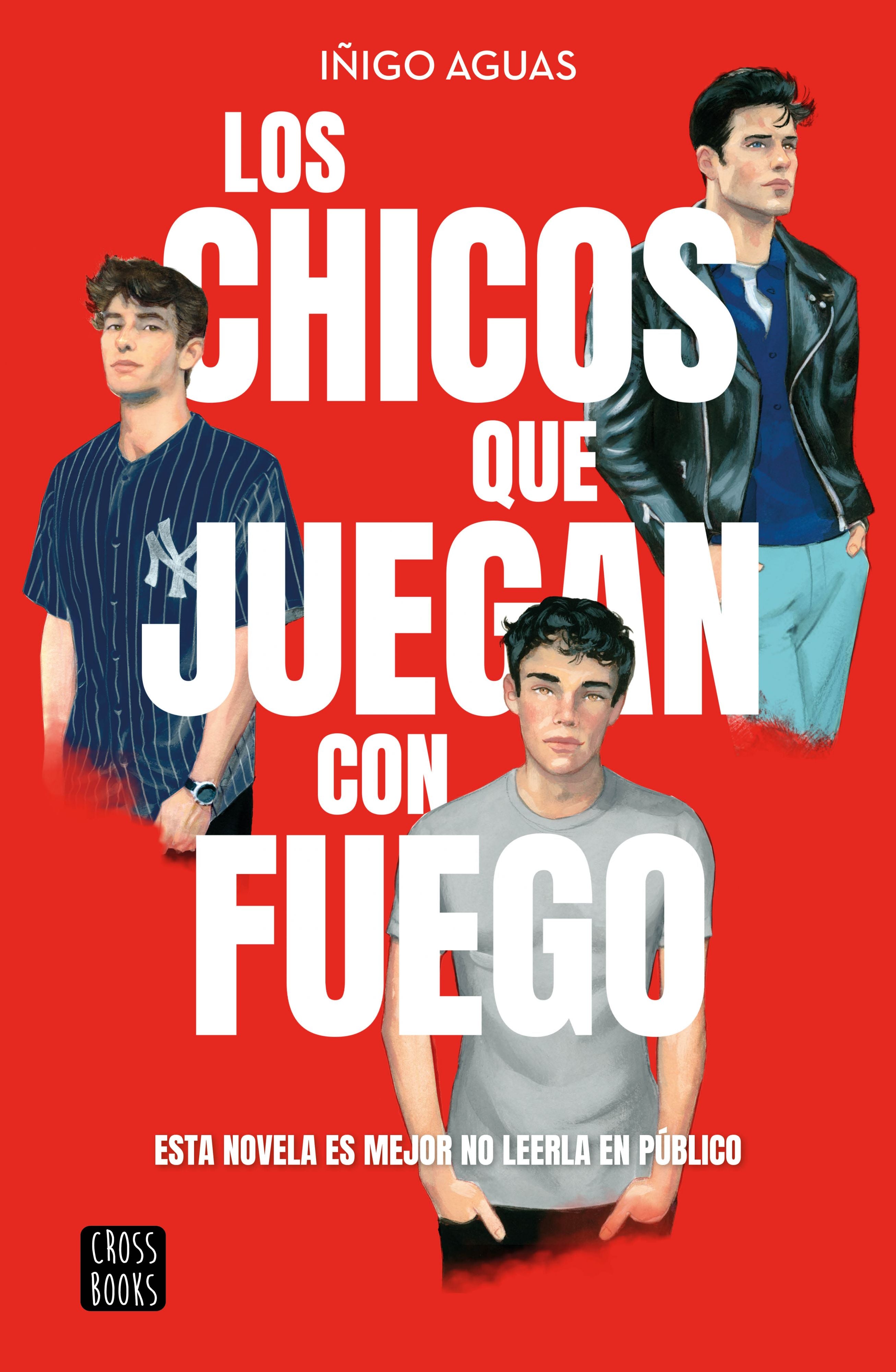 Los chicos que juegan con fuego. Iñigo Aguas (Crossbooks) 9788408269199 Imagen principal del producto